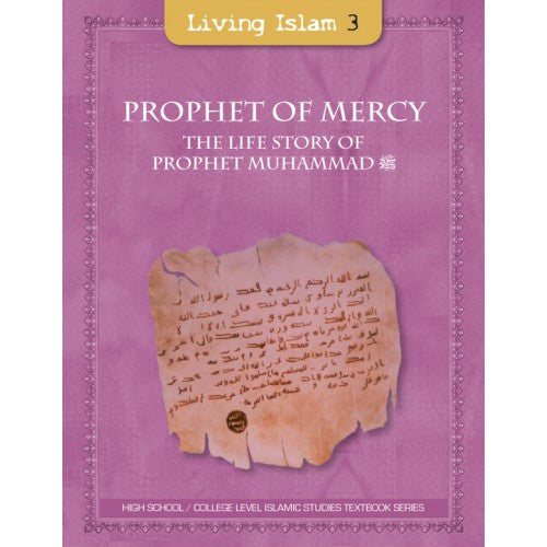 Living Islam 3 - Prophet of Mercy: The Life Story of Prophet Muhammad (s): (10th Grade)、mySite、topwebapps