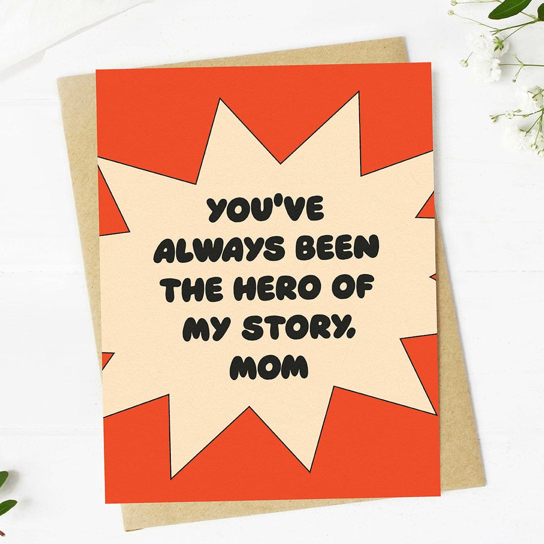  You've always been the hero of my story Mother's Day Card、mySite、elrpsem3k