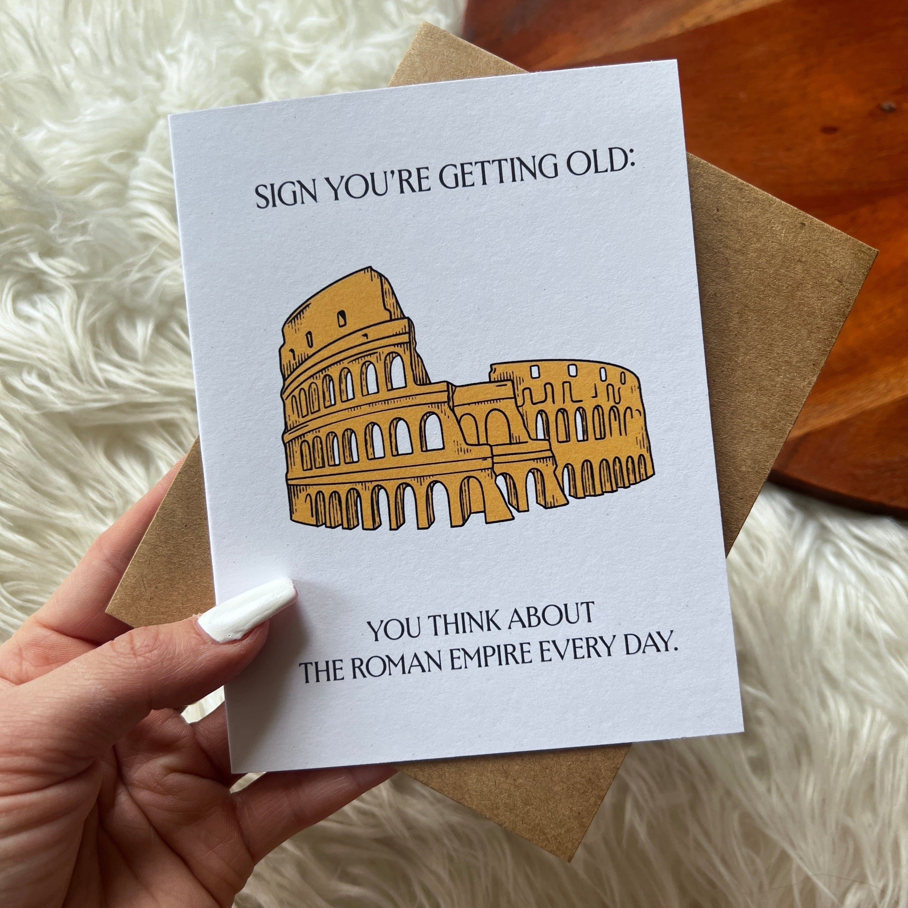  Sign you're getting old: you think about the Roman Empire every day Birthday Card、mySite、ghnorth