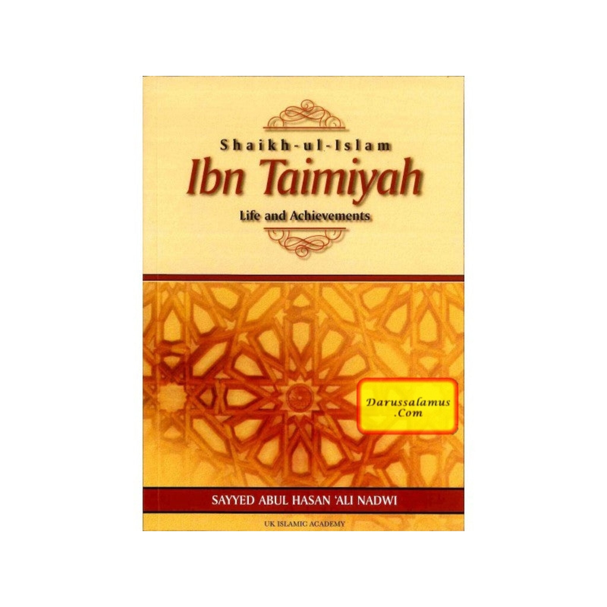 Shaikh ul Islam Ibn Taimiyah Life and Achievements By Sayyed Abul Hasan Ali Nadwi、mySite、topwebapps