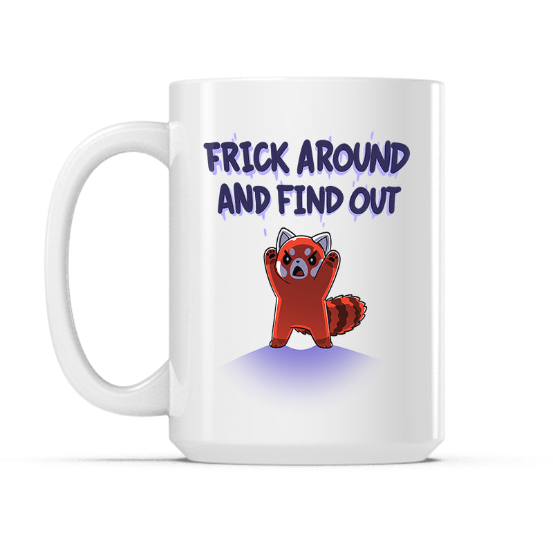 Frick Around and Find Out Mug、mySite、lovesweatpilates
