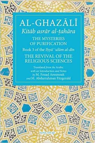 Al-Ghazali The Mysteries of Purification: The Revival of the Religious Sciences、mySite、topwebapps
