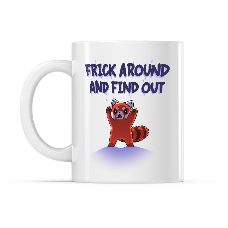 Frick Around and Find Out Mug、mySite、lovesweatpilates
