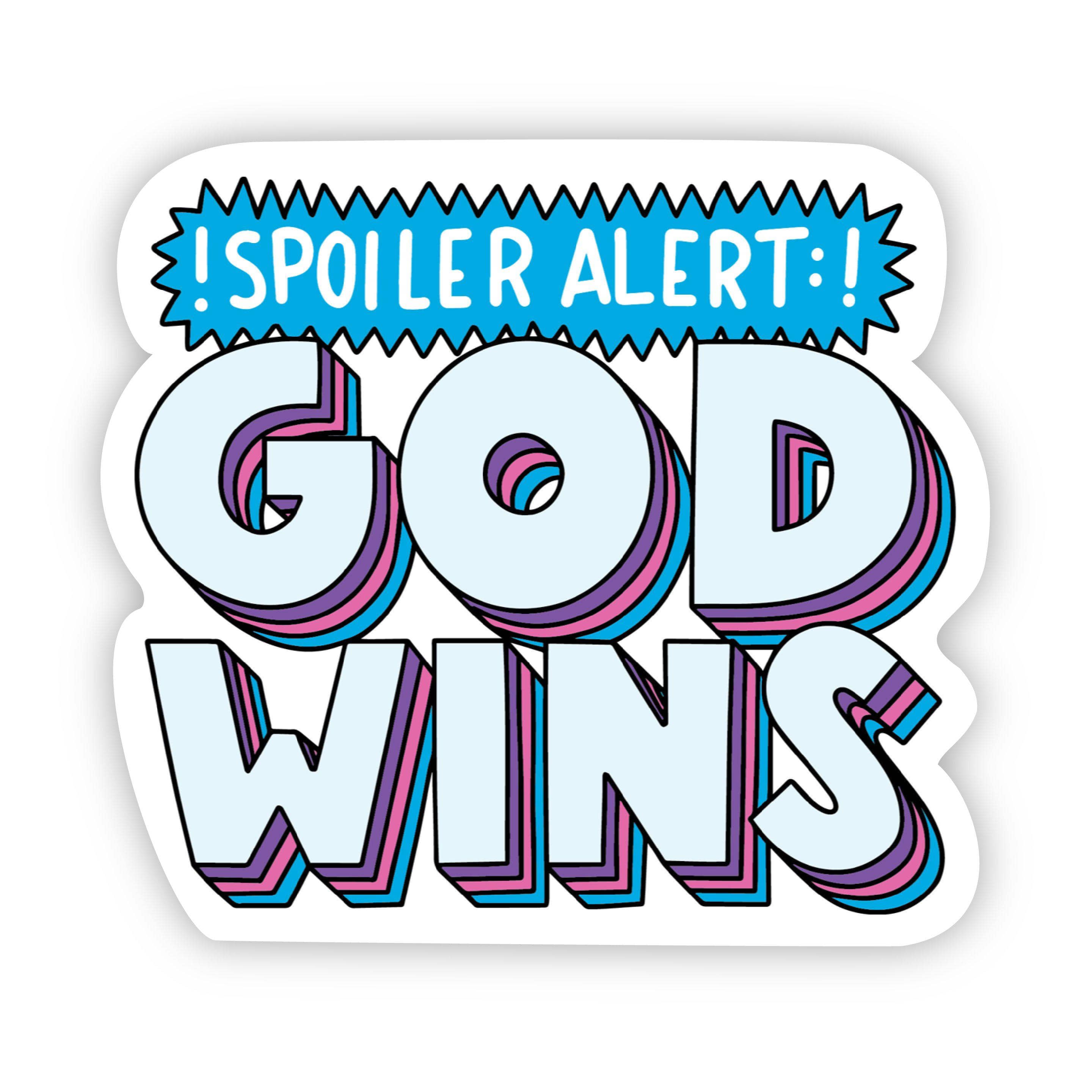  Spoiler Alert: God Wins Sticker、mySite、elrpsem3k