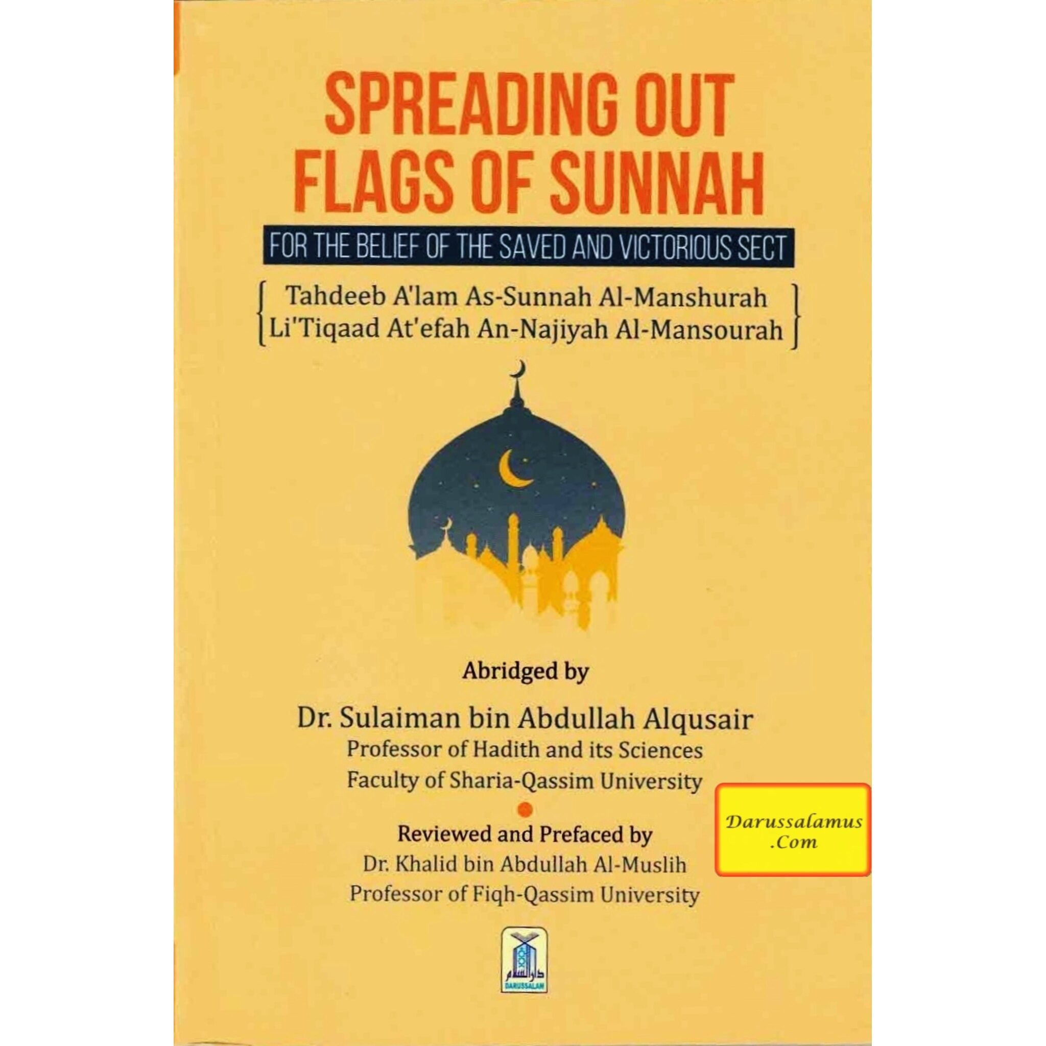 Spreading Out Flags Of Sunnah For the Belief of The Saved and Victorious Sect By Dr. Sulaiman bin Abdullah Alqusair、mySite、topwebapps