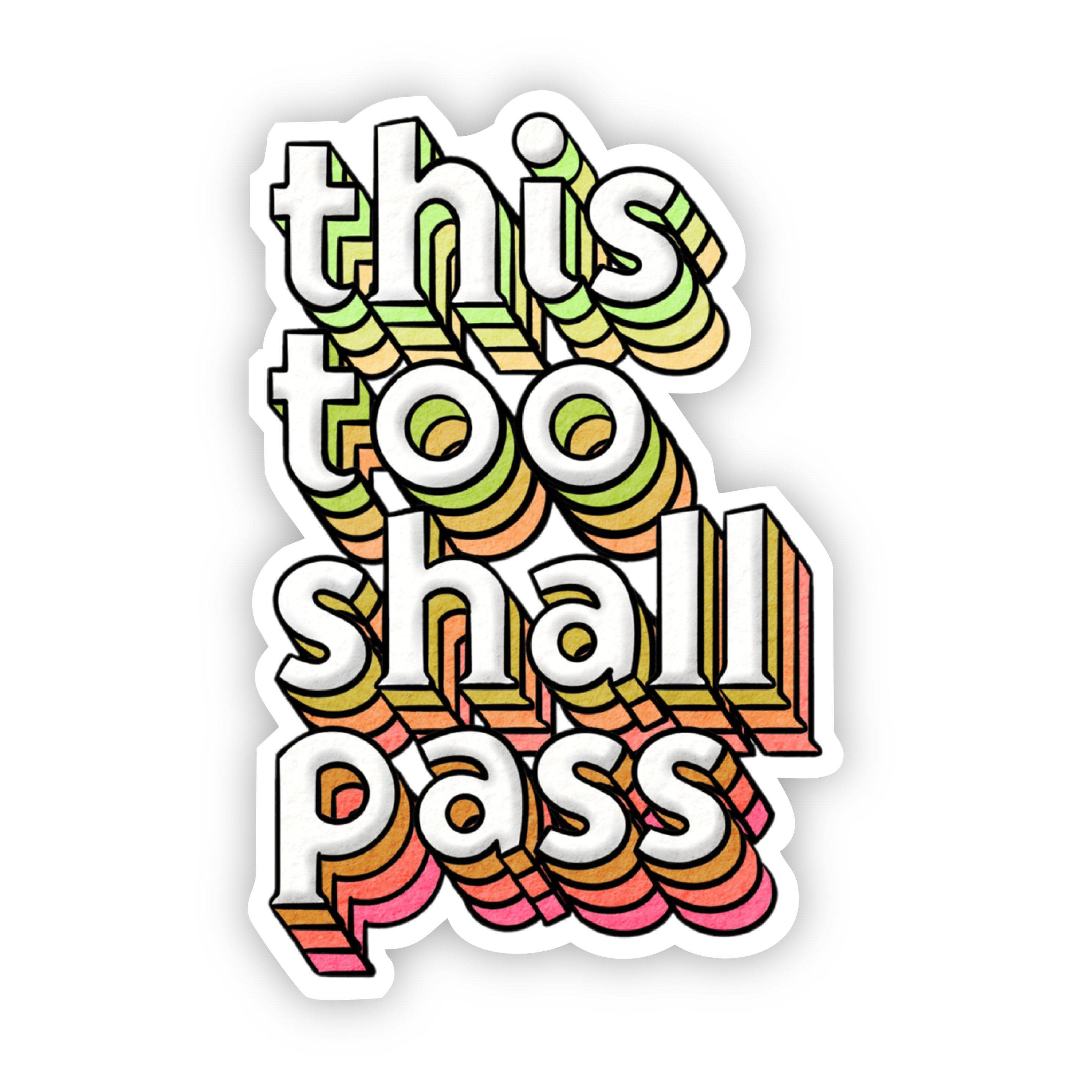  This Too Shall Pass Multicolor Lettering Sticker、mySite、elrpsem3k