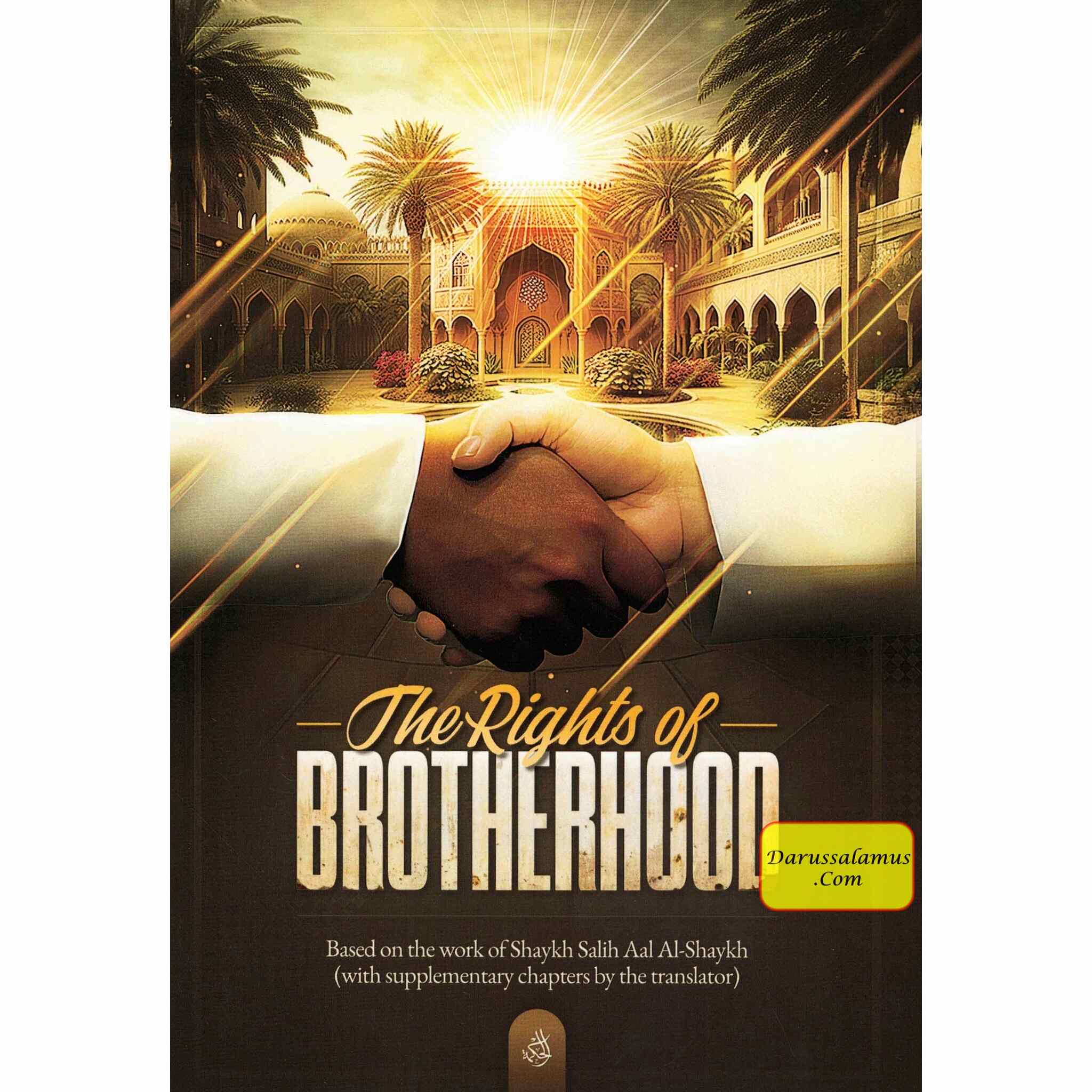 The Rights Of Brotherhood By Shaykh Salih Aal Al-Shaykh、mySite、topwebapps