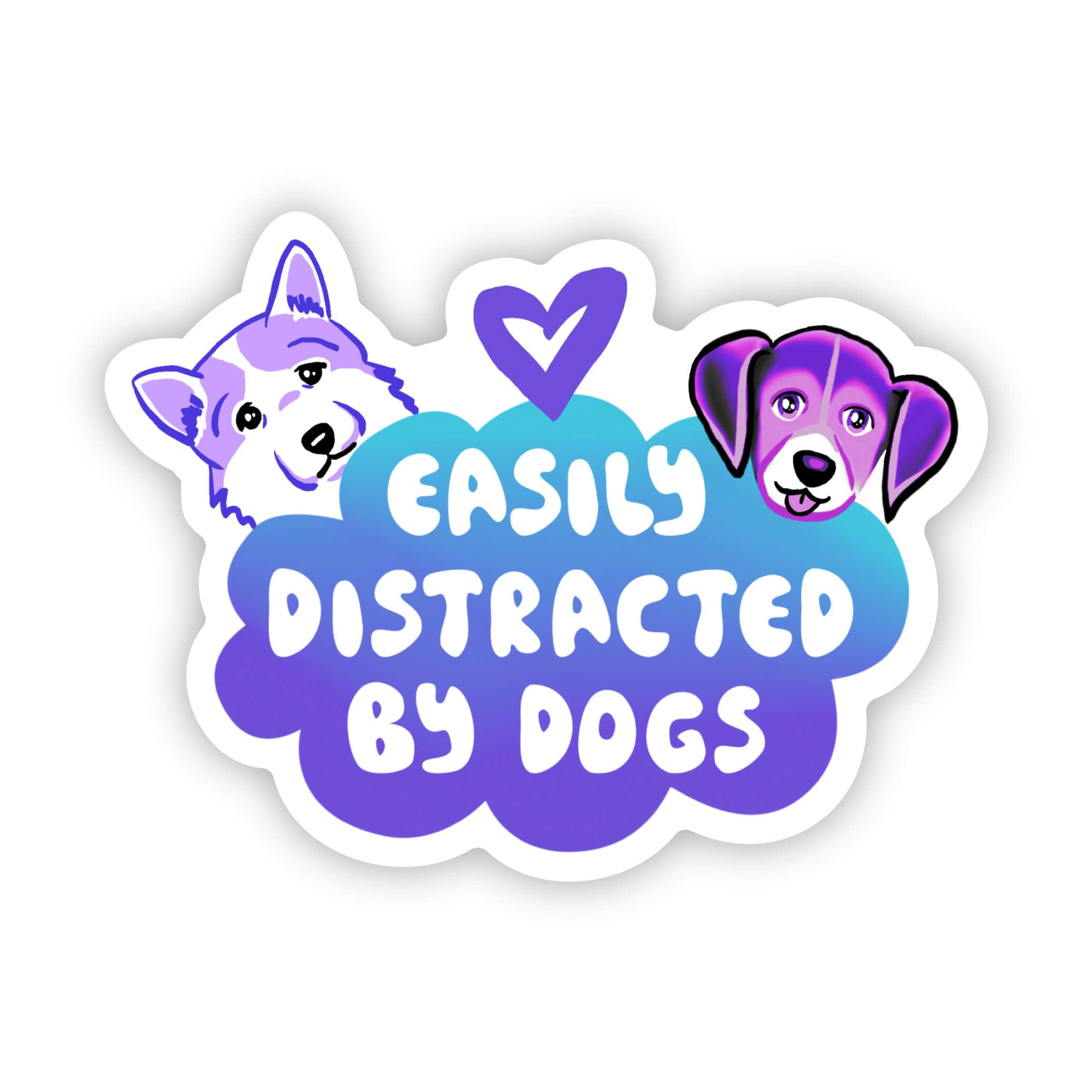  Easily Distracted By Dogs Sticker、mySite、elrpsem3k