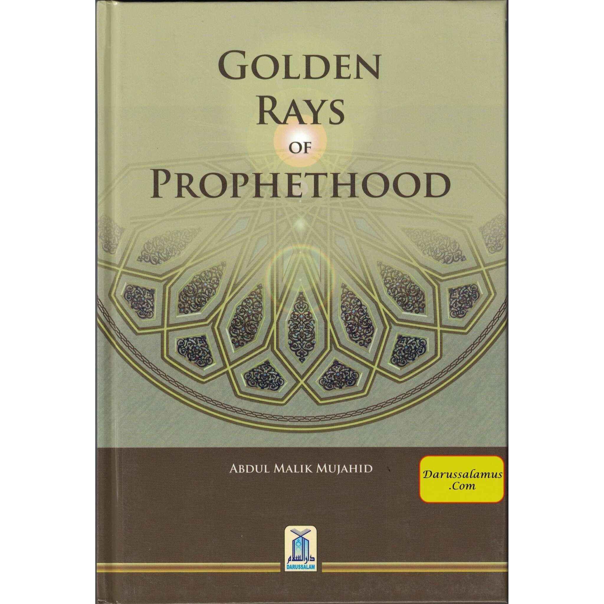 Golden Rays Of Prophethood By Abdul Malik Mujahid、mySite、topwebapps