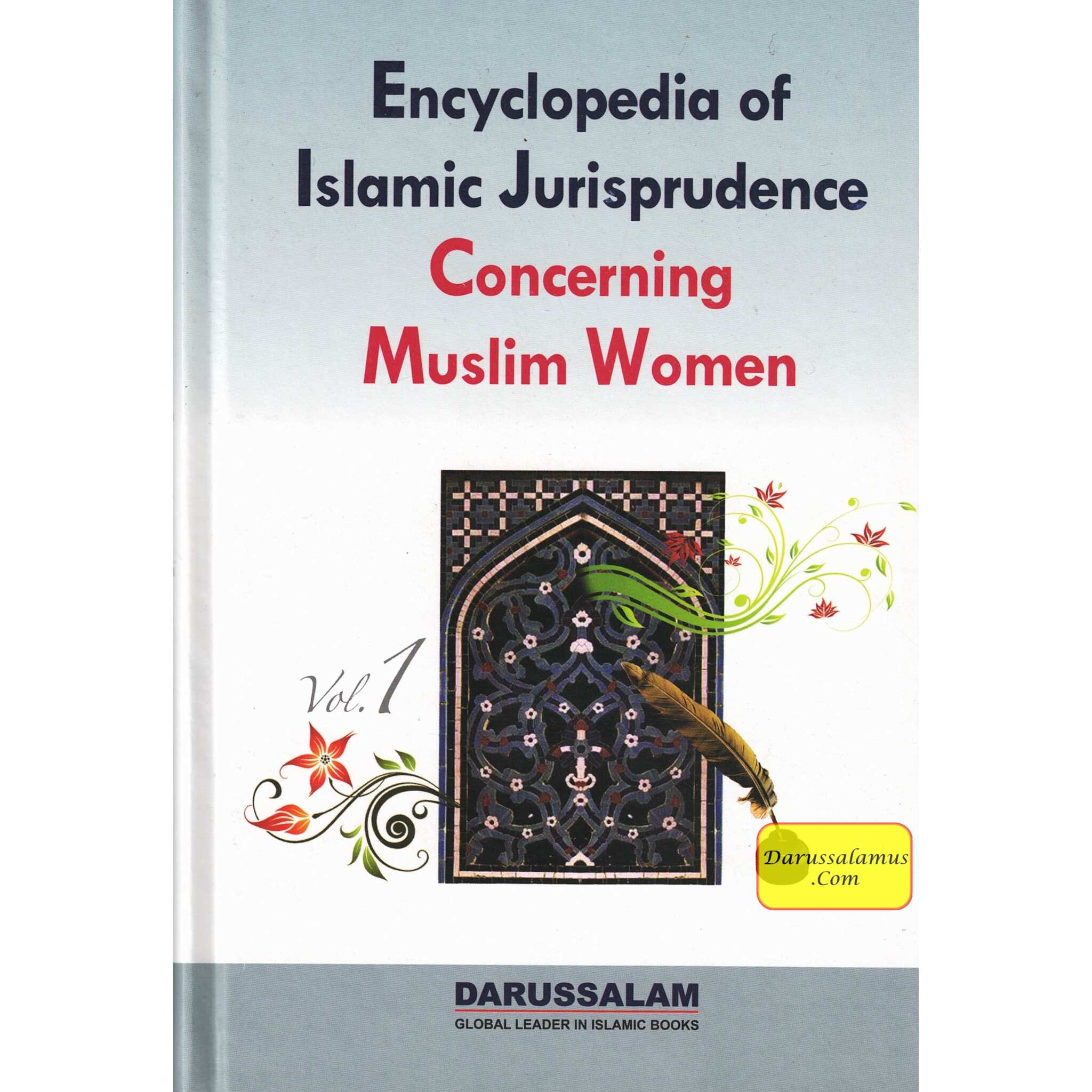 Encyclopedia of Islamic Jurisprudence Concerning Muslim Women (3 Vol. Set) By Yusuf Al-Hajj Ahmad、mySite、topwebapps