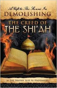 A Gift to the Sunni in Demolishing the Creed of the Shiah By Shaykh Alee AL-Haddaadee、mySite、topwebapps
