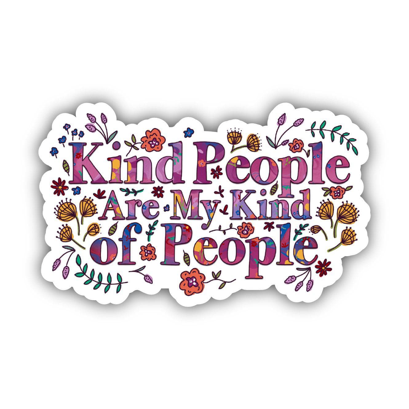  Kind People Are My Kind Of People Floral Sticker、mySite、elrpsem3k