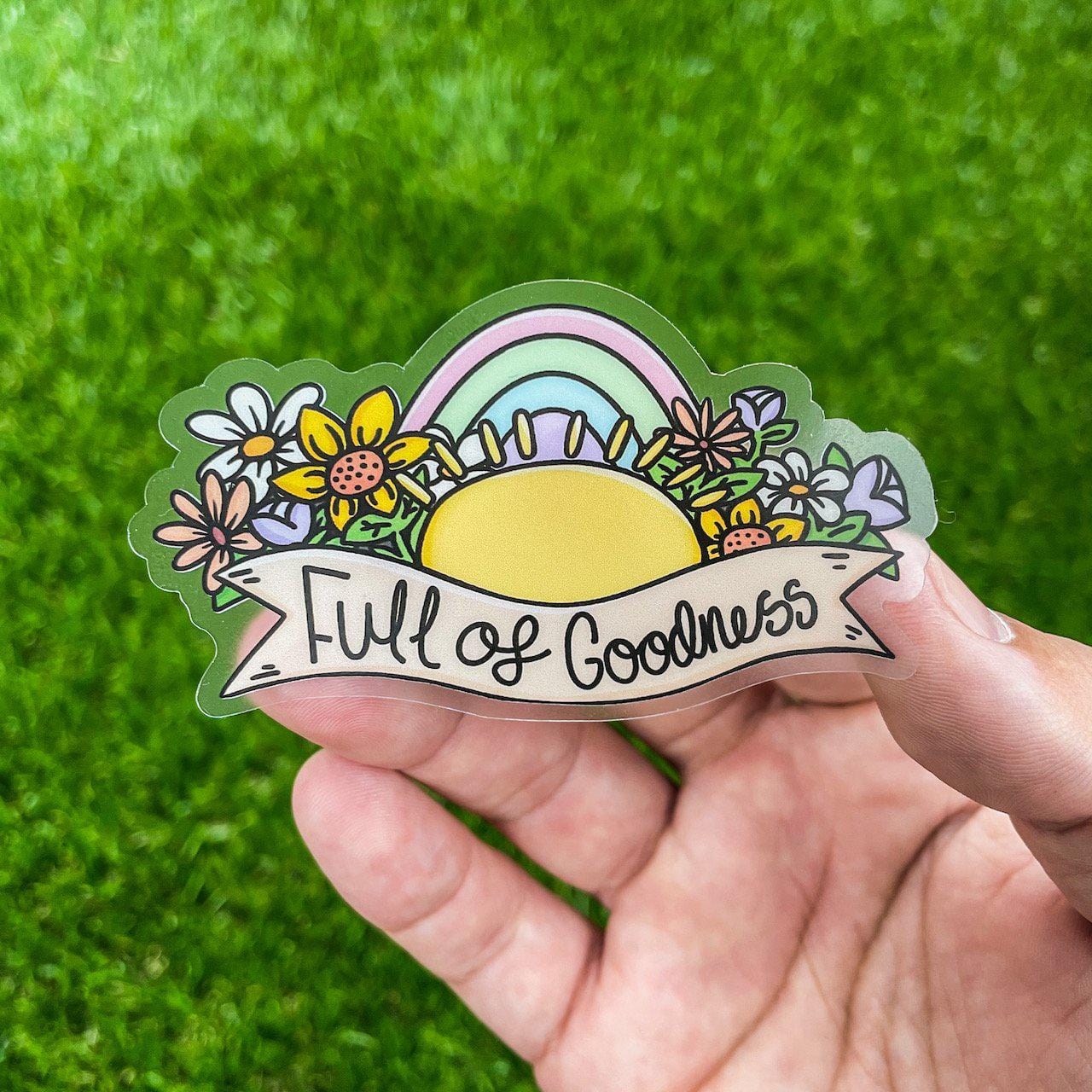  Full of Goodness - Clear Sticker、mySite、elrpsem3k