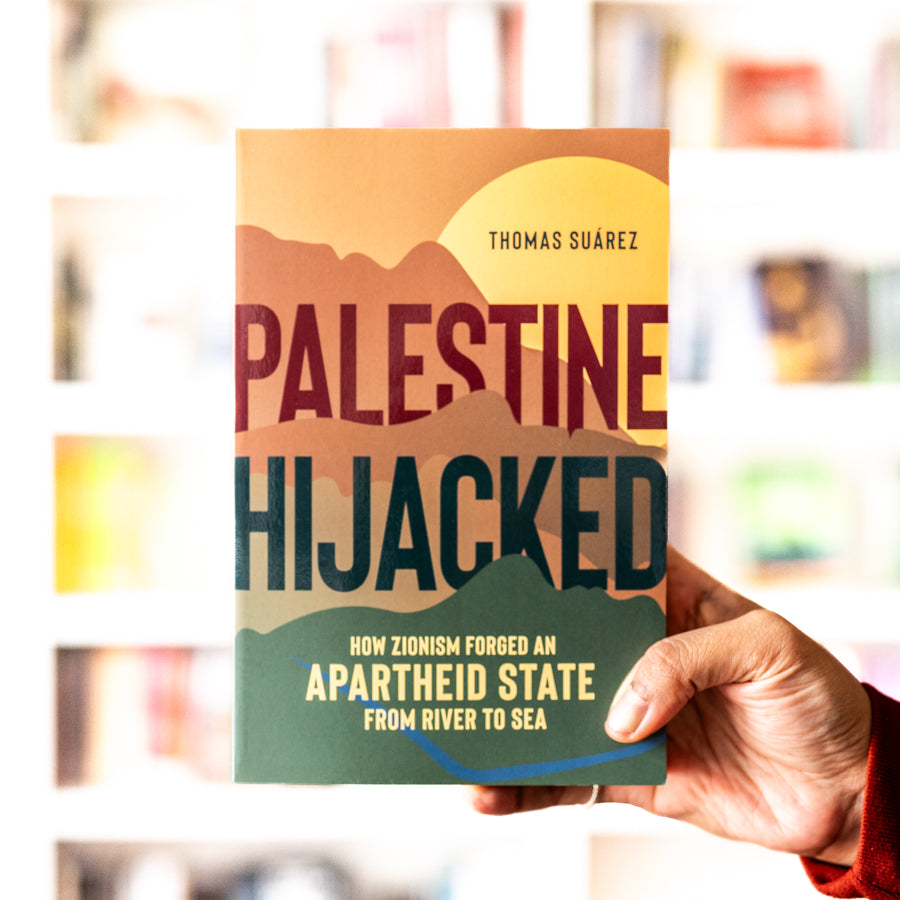 Palestine Hijacked: How Zionism Forged an Apartheid State from River to Sea、mySite、topwebapps