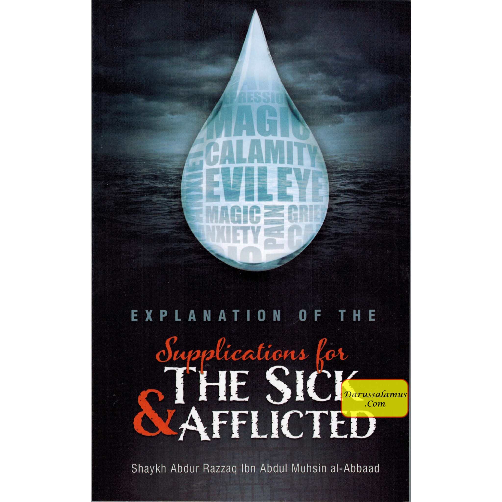 Explanation Of The Supplications For The Sick & Afflicted By Shaykh Abd Al-Razzaq Ibn Abd Al Muhsin Al-Abbad、mySite、topwebapps