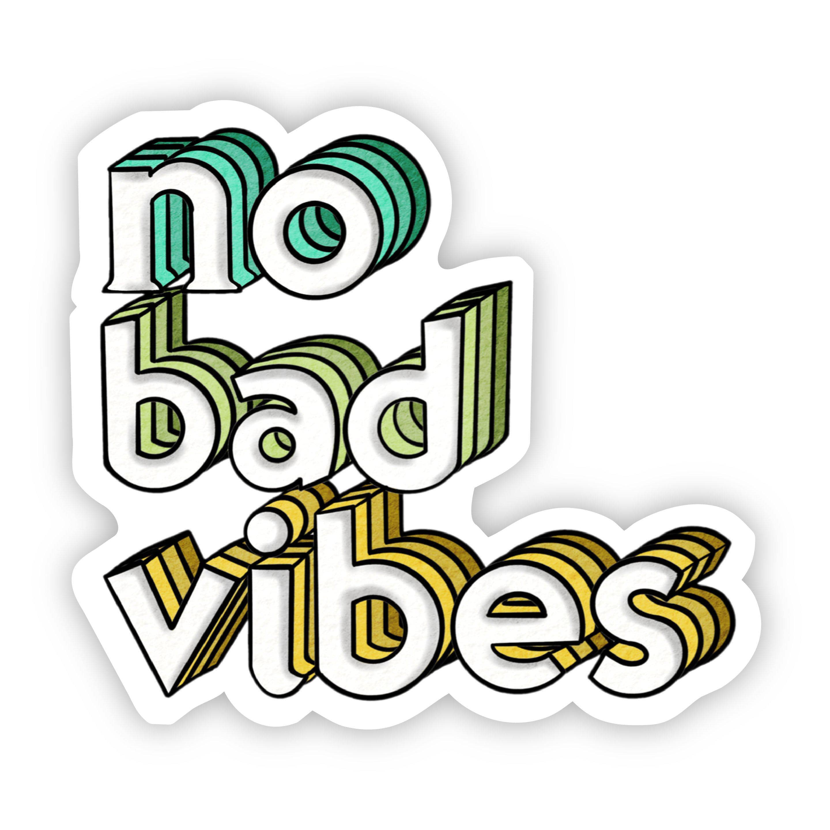  No Bad Vibes Lettering Sticker、mySite、elrpsem3k