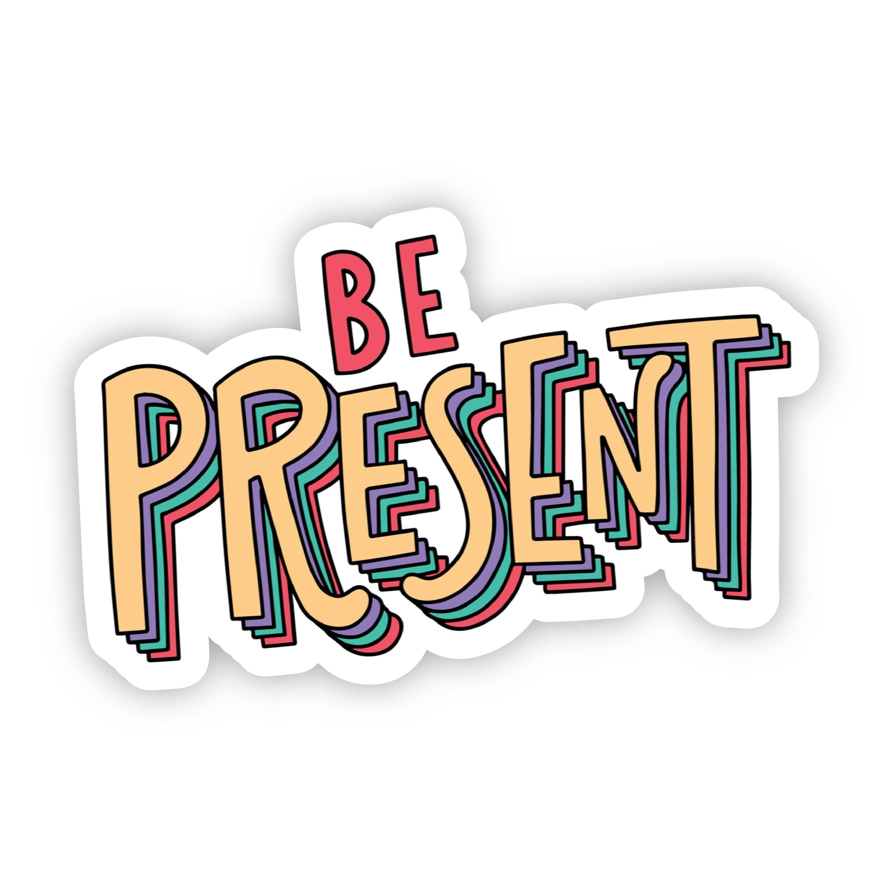  Be Present Multi Color Lettering Sticker、mySite、elrpsem3k