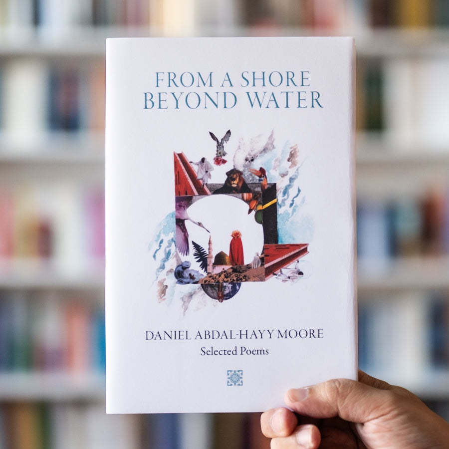 From a Shore Beyond Water: Selected Poems of Daniel Abdal-Hayy Moore、mySite、topwebapps