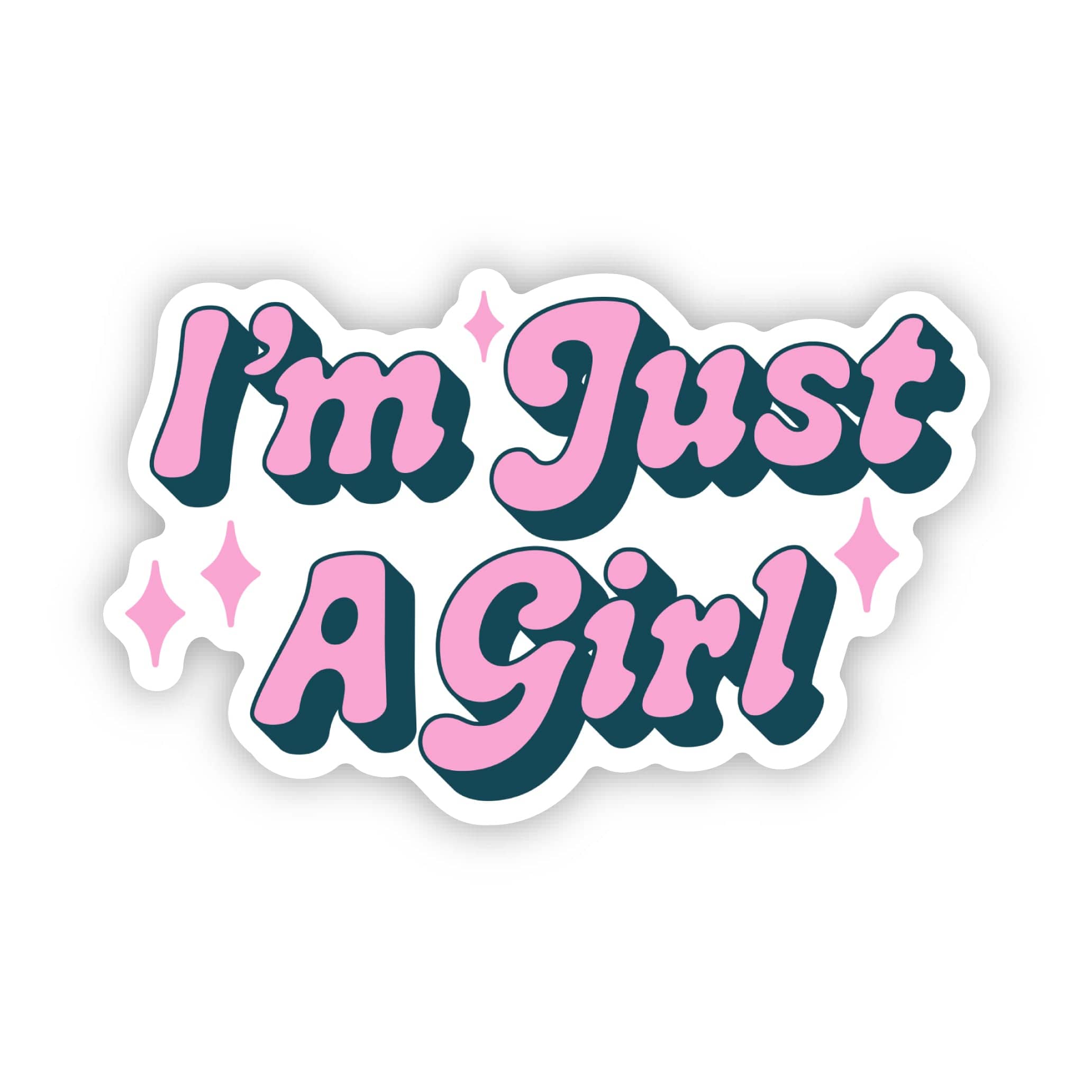  I'm Just A Girl Pink Text Sticker、mySite、elrpsem3k