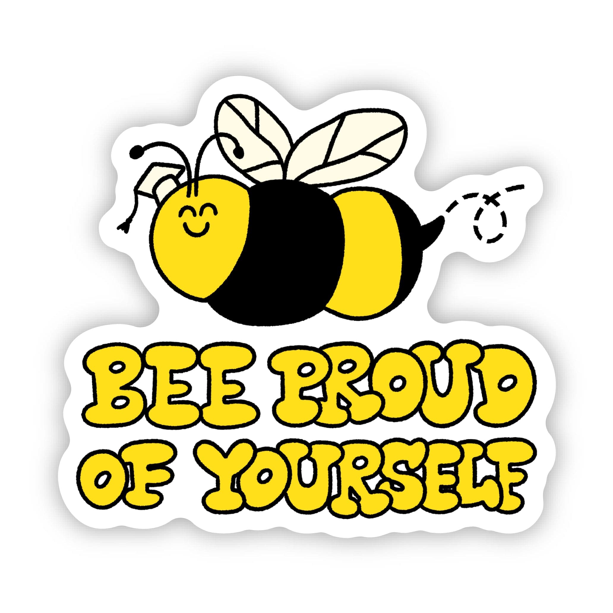  Bee Proud Of Yourself Heartfelt Pun Sticker、mySite、ghnorth