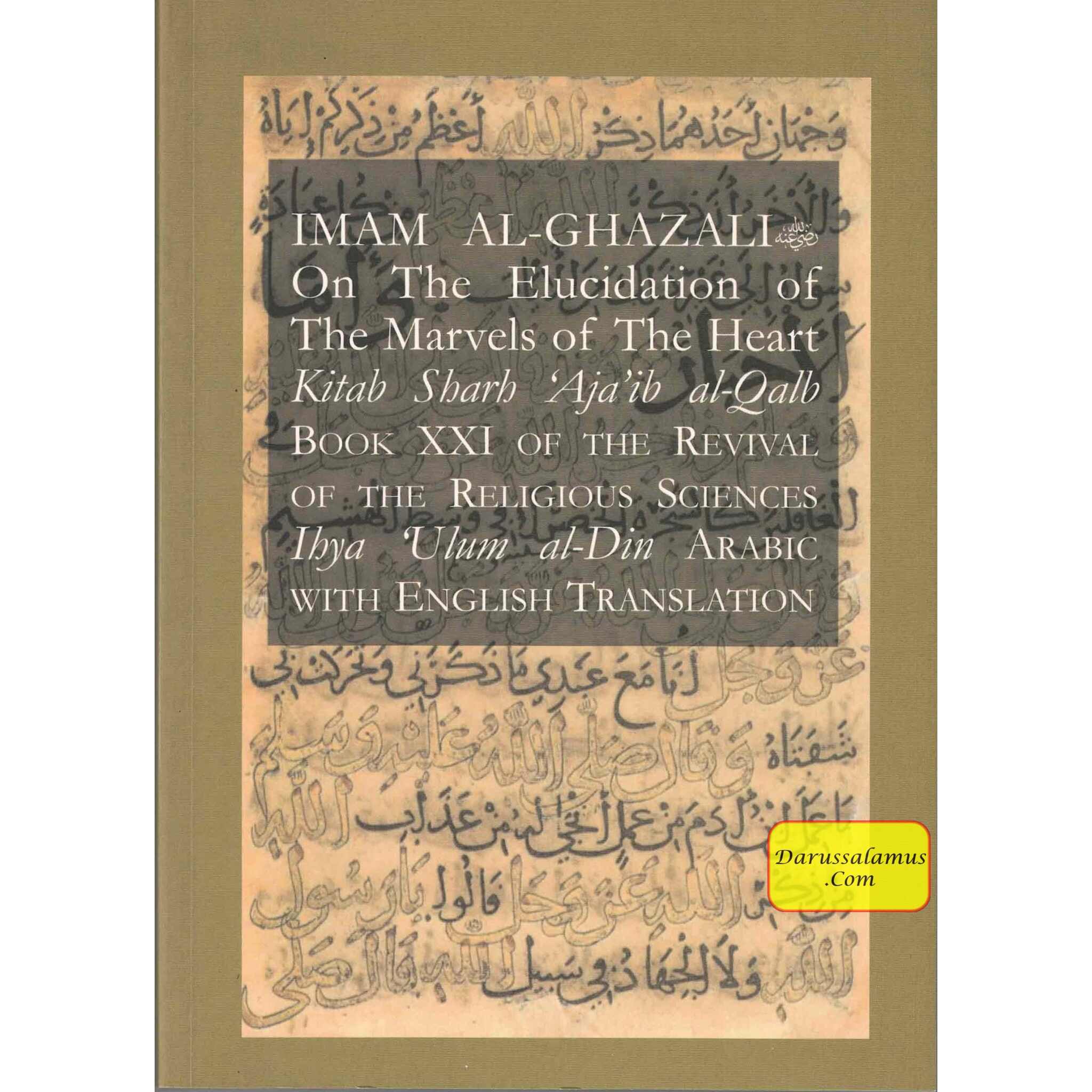 Imam Al Ghazali on the Elucidation of the Marvels of the Heart By Imam Al-Ghazali、mySite、topwebapps