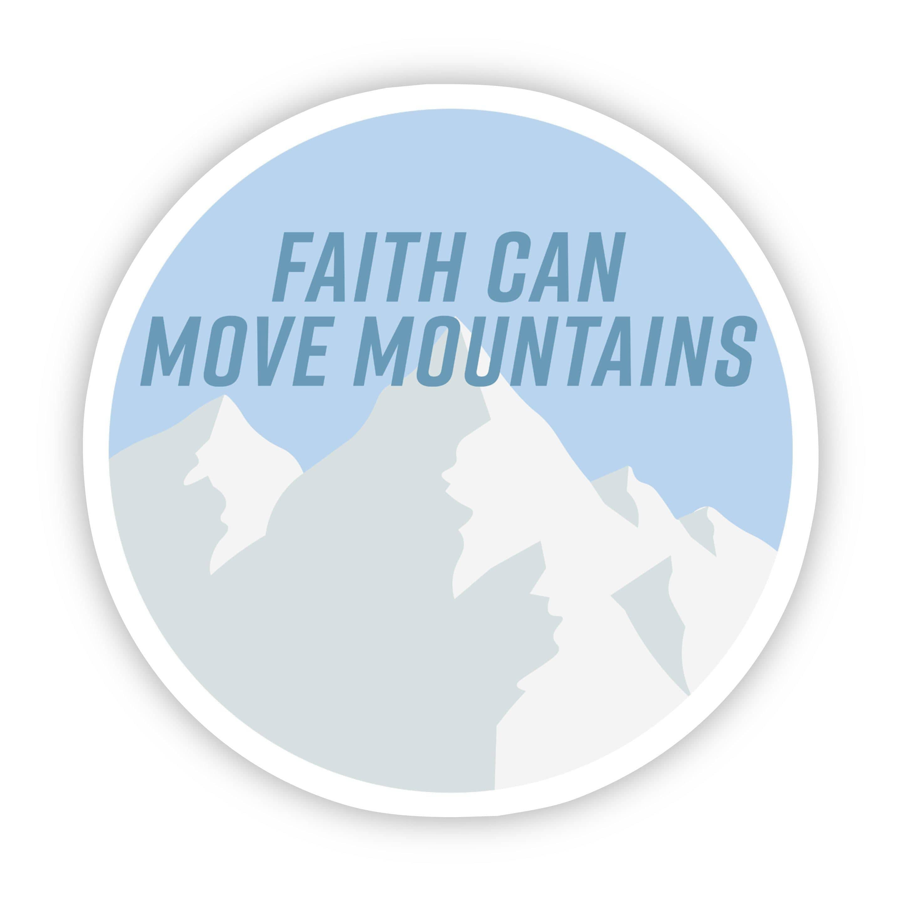  Faith Can Move Mountains Blue Sticker、mySite、elrpsem3k