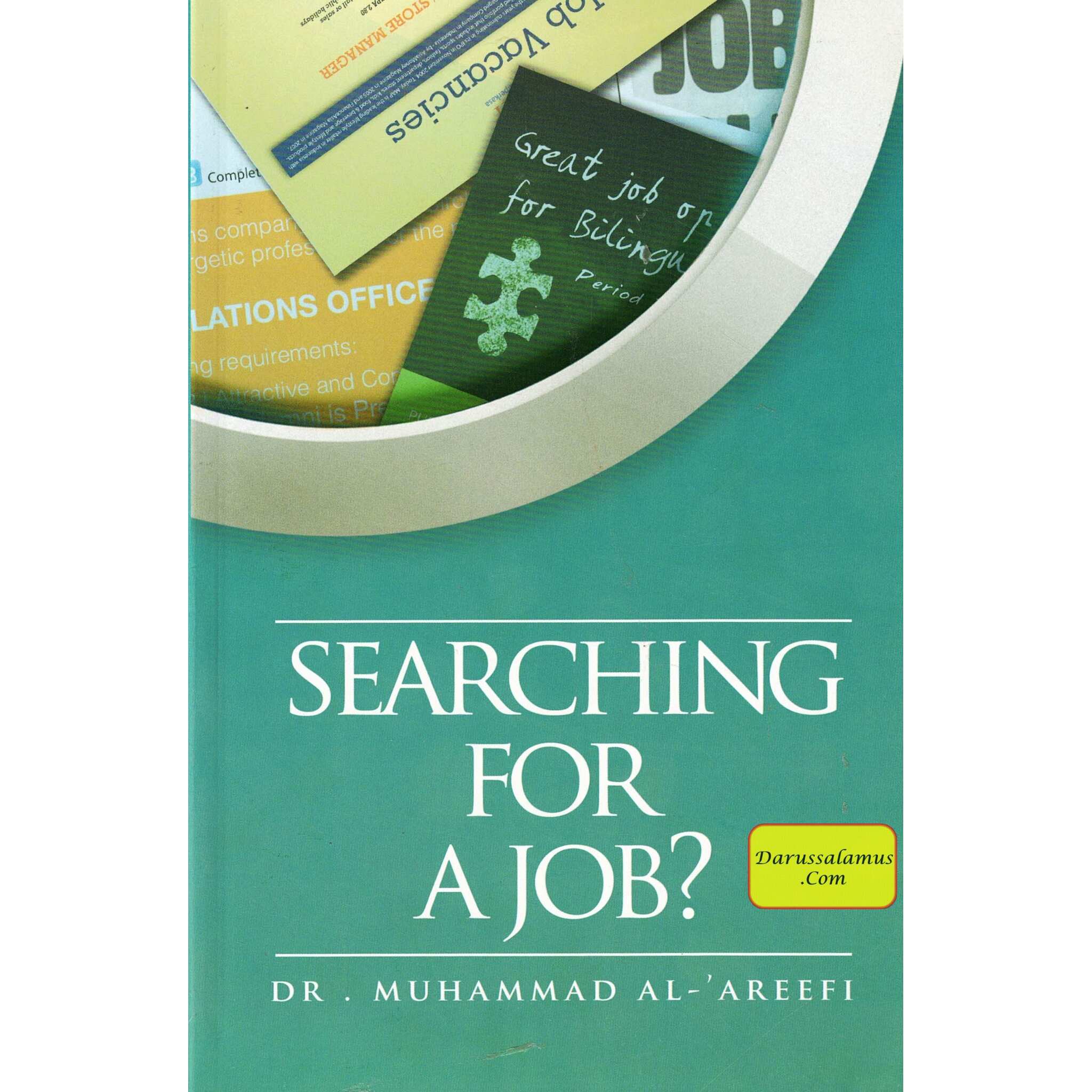 Searching For A Job? By Dr Muhammad Al Areefi、mySite、topwebapps
