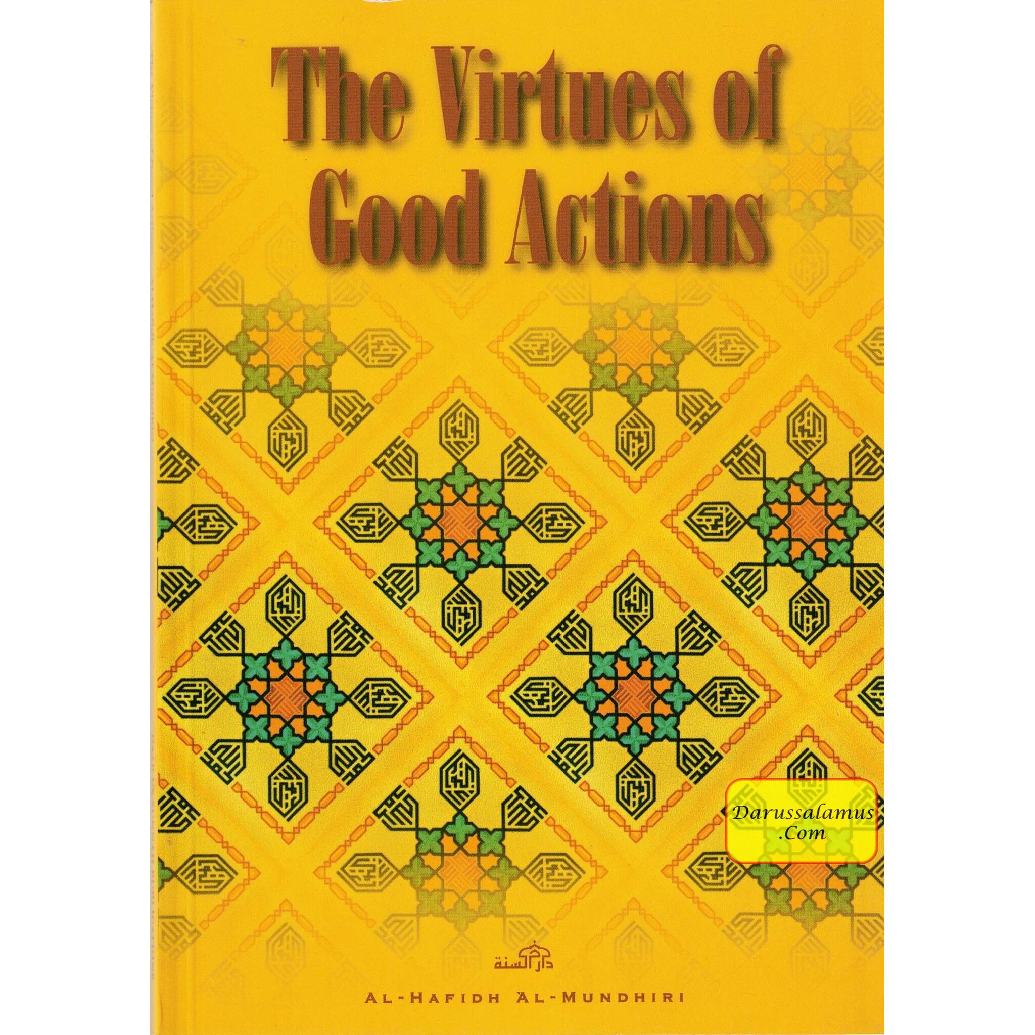 The Virtues of Good Actions By Al-Hafidh Al-Mundhiri、mySite、topwebapps