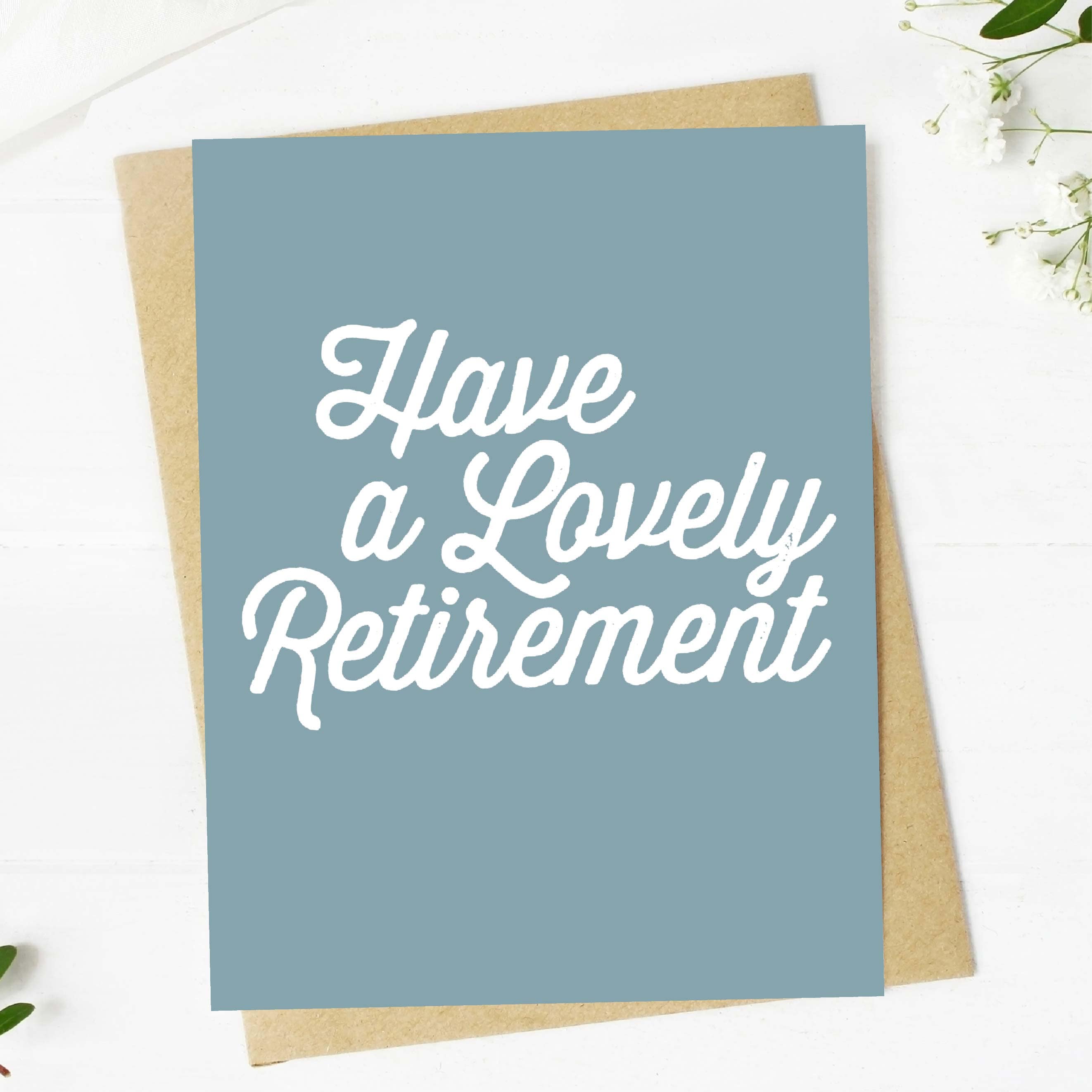  Have a Lovely Retirement Greeting Card、mySite、elrpsem3k