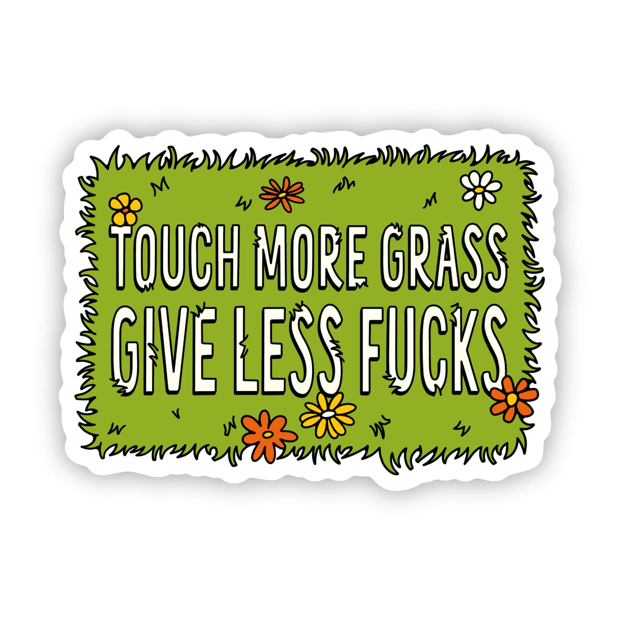  Touch More Grass, Give Less F**ks Sticker、mySite、elrpsem3k