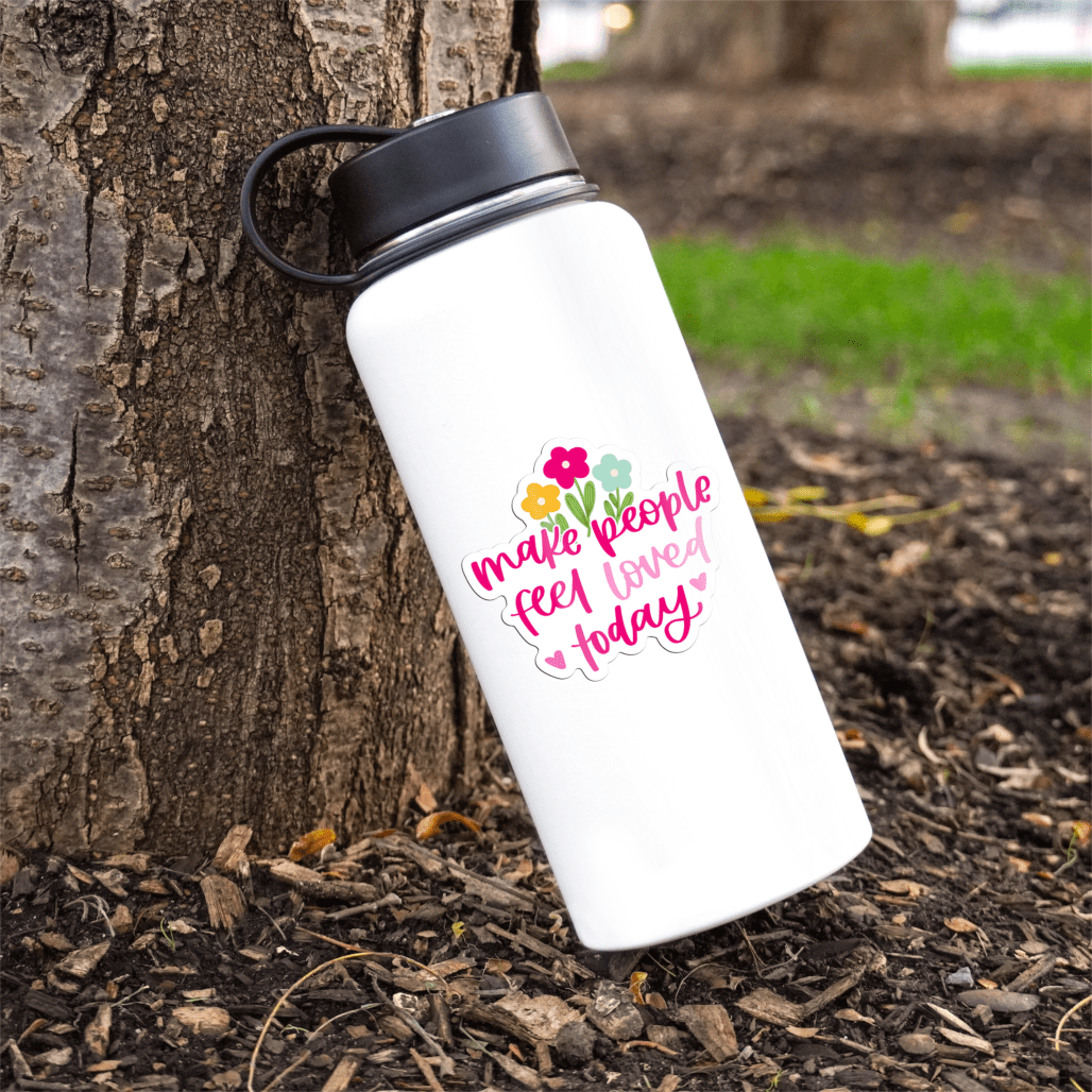  Make People Feel Loved Today Sticker、mySite、ghnorth