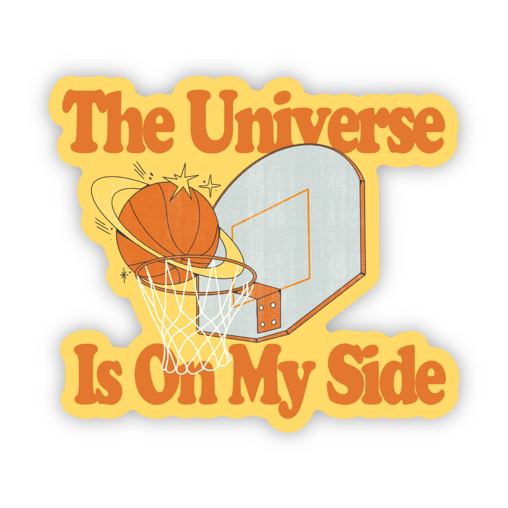  The Universe Is On My Side Orange Sticker、mySite、elrpsem3k