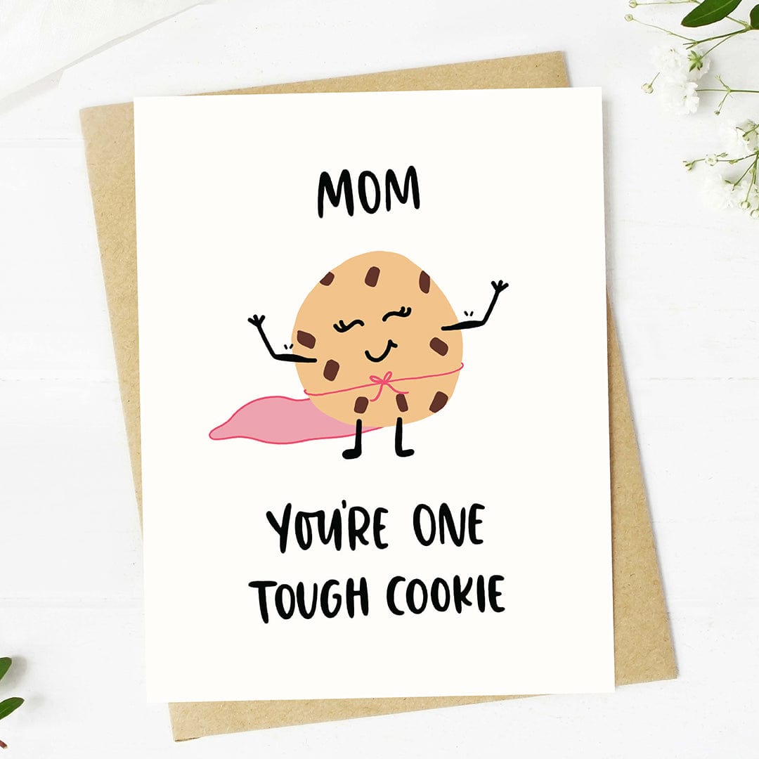  Mom, you're one tough cookie Mother's Day Card、mySite、elrpsem3k