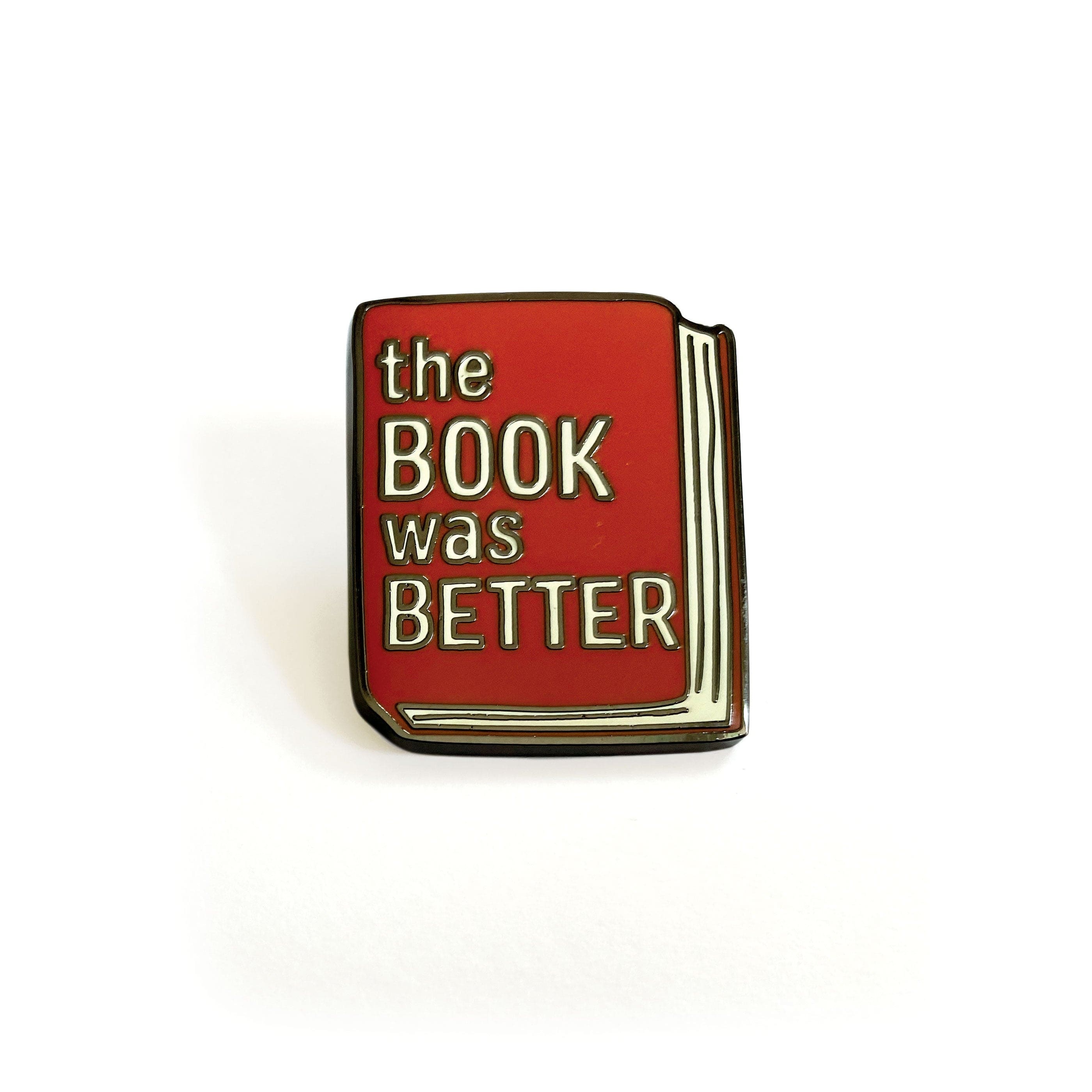  The Book Was Better Enamel Pin、mySite、ghnorth