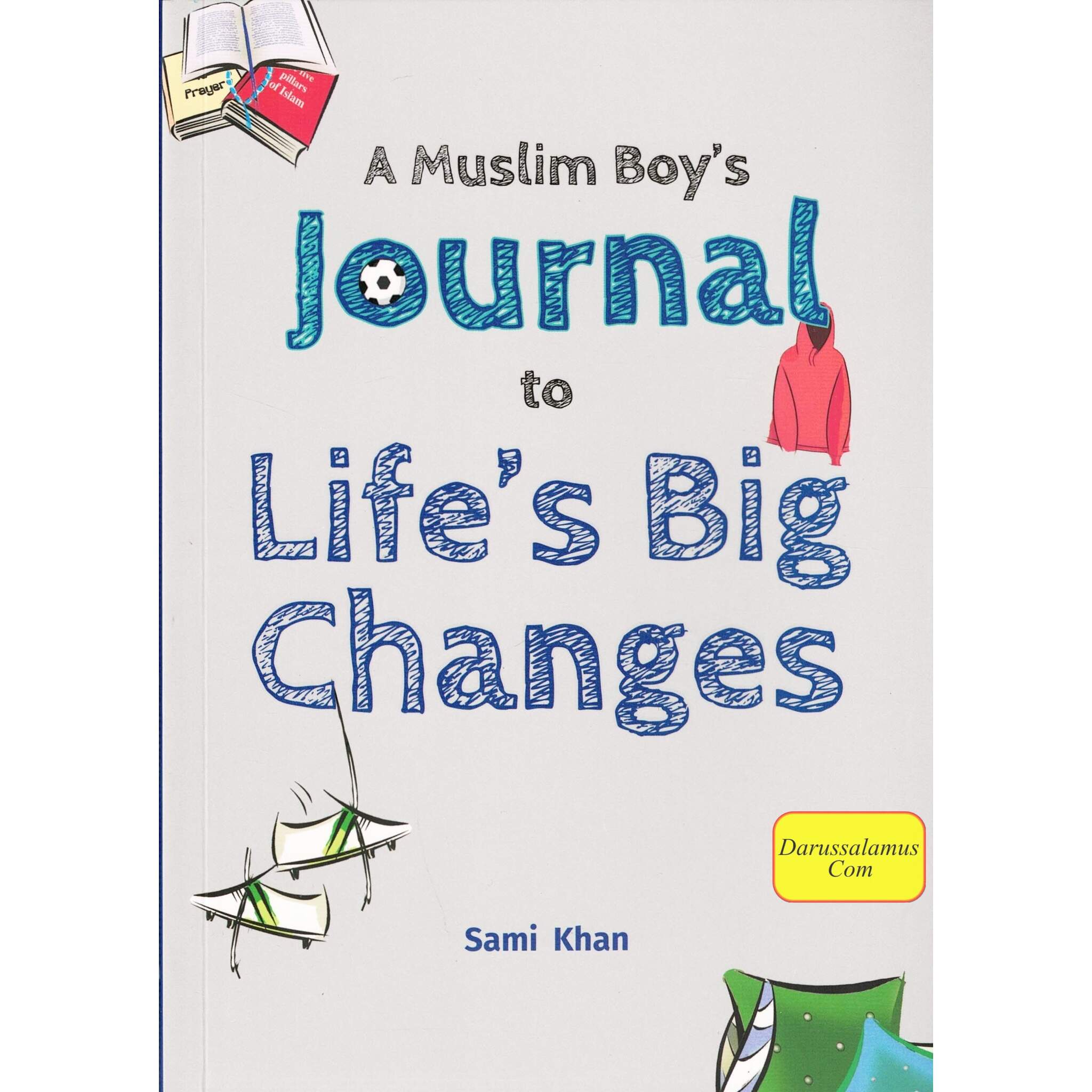 A Muslim Boy’s Journal to Life’s Big Changes、mySite、topwebapps
