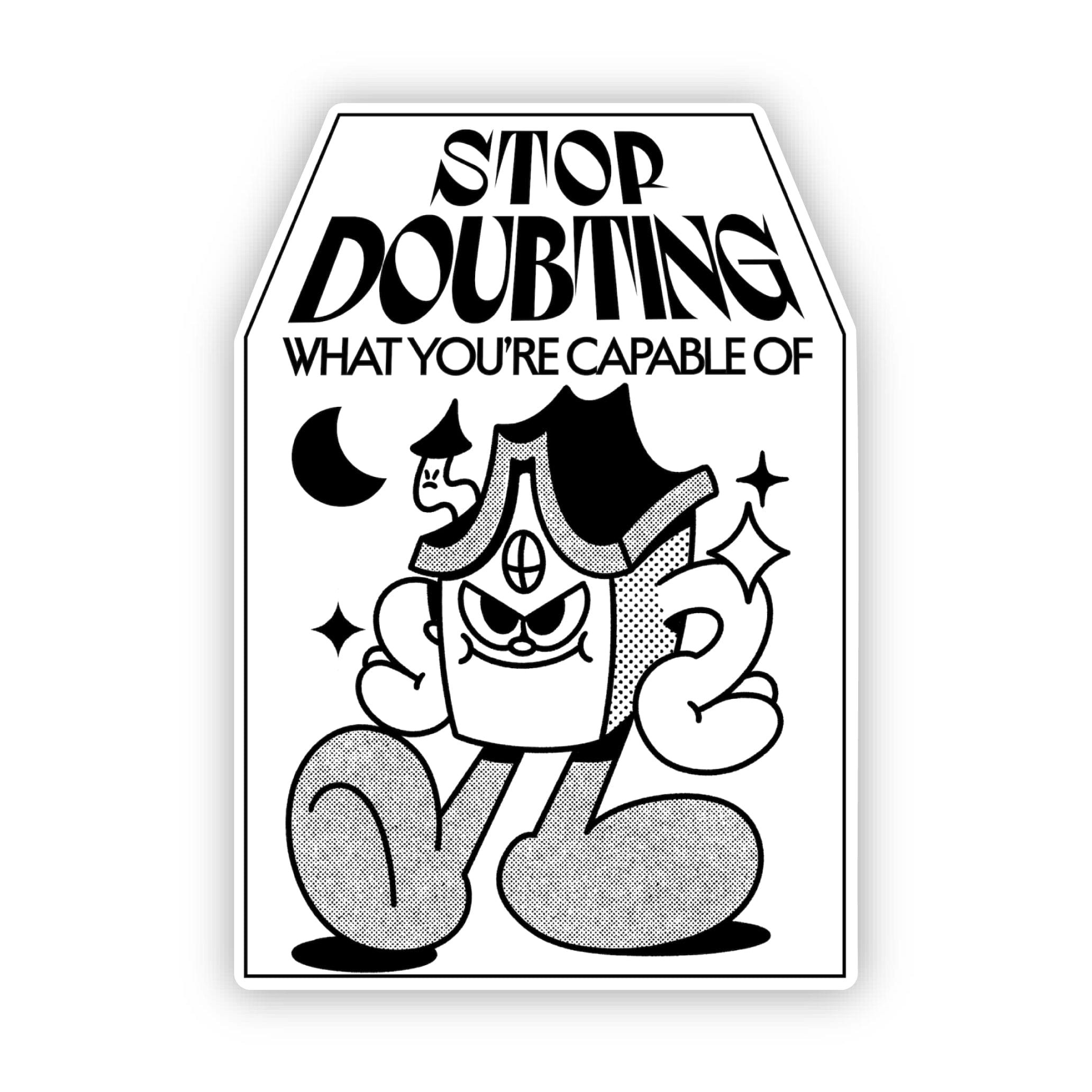  Stop doubting what you're capable of Inspirational Sticker、mySite、ghnorth