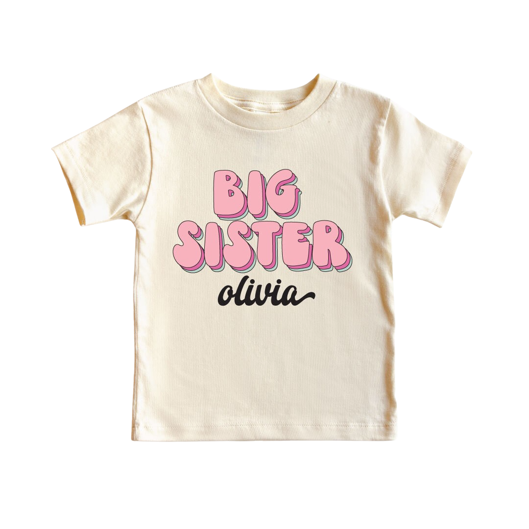  Personalized Big Sister Name Script Tee | Natural、mySite、layawaytickets