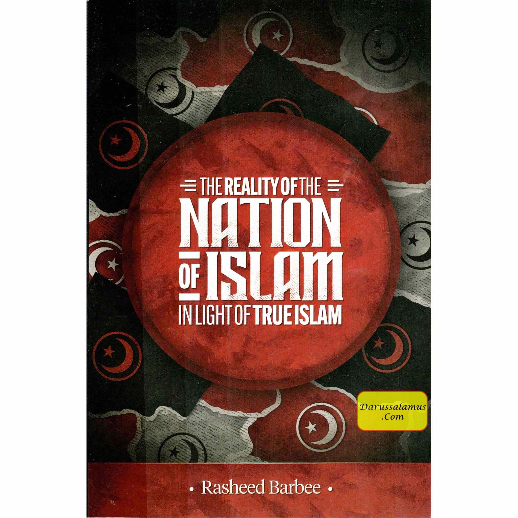 The Reality Of The Nation Of Islam In Light Of True Islam By Rasheed Barbee、mySite、topwebapps
