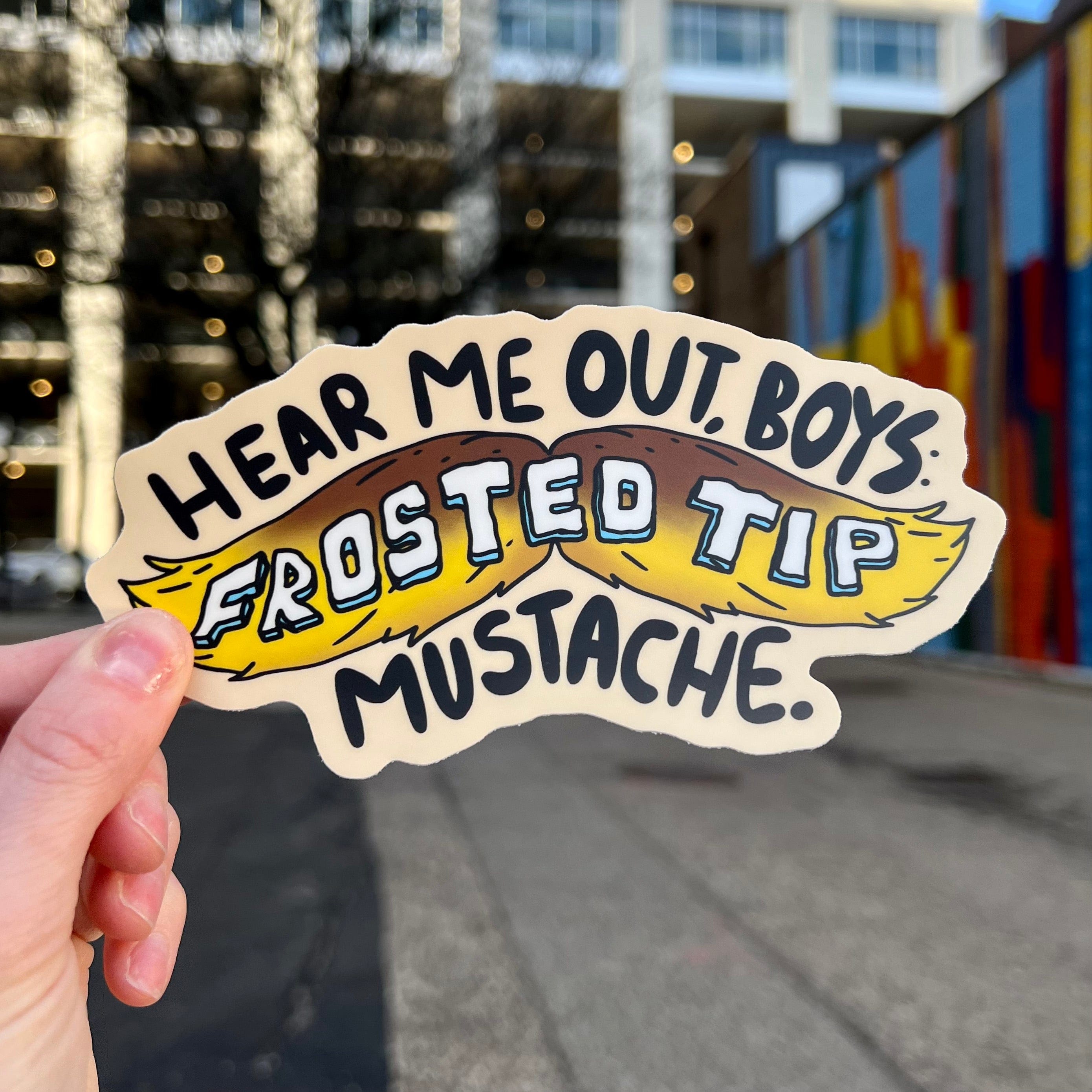  Hear me out boys. Frosted tip mustache Frankie Lapenna Sticker、mySite、elrpsem3k