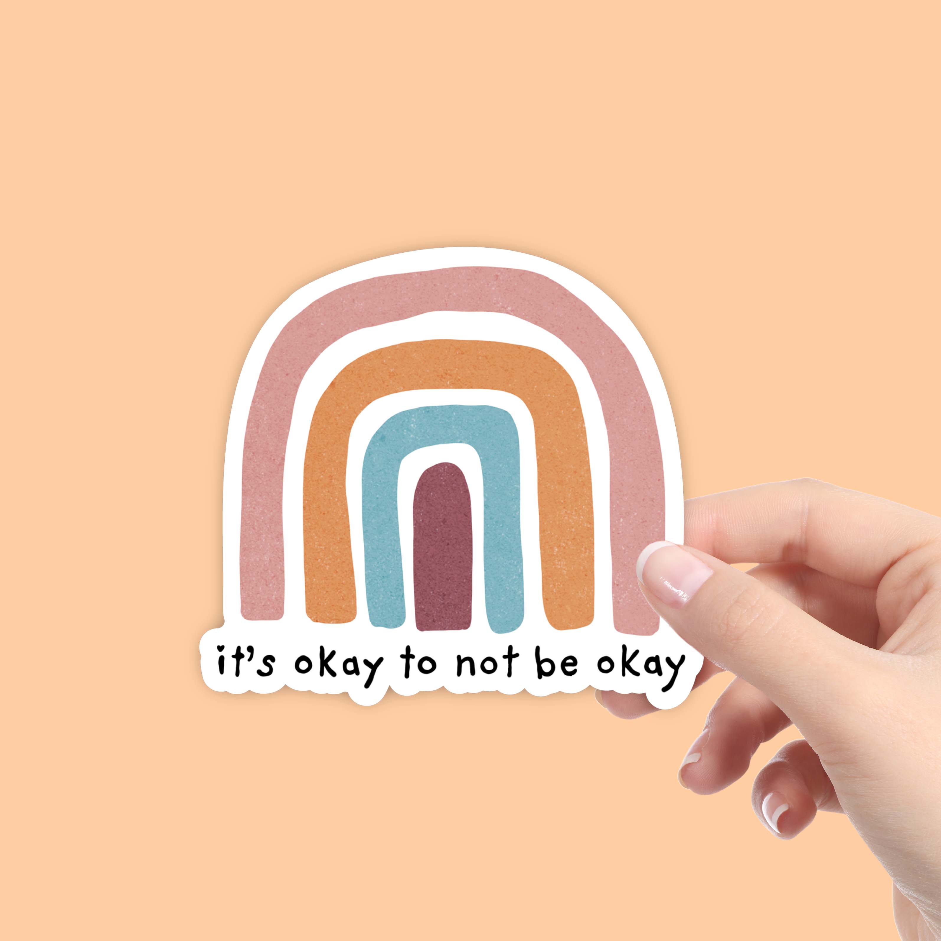  It's Okay To Not Be Okay Rainbow - Positivity Sticker、mySite、ghnorth