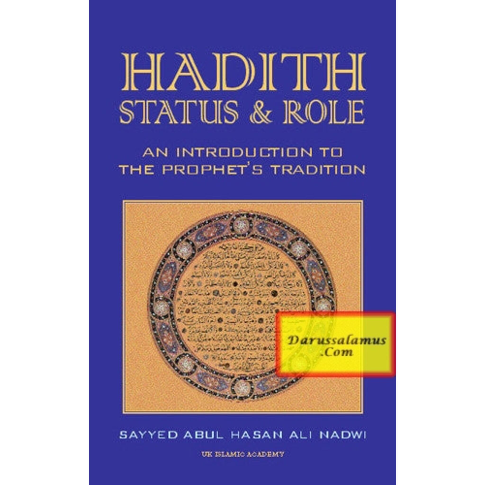 Hadith Status & Role An Introduction To The Prophet's Tradition By Sayyed Abul Hasan Ali Nadwi、mySite、topwebapps