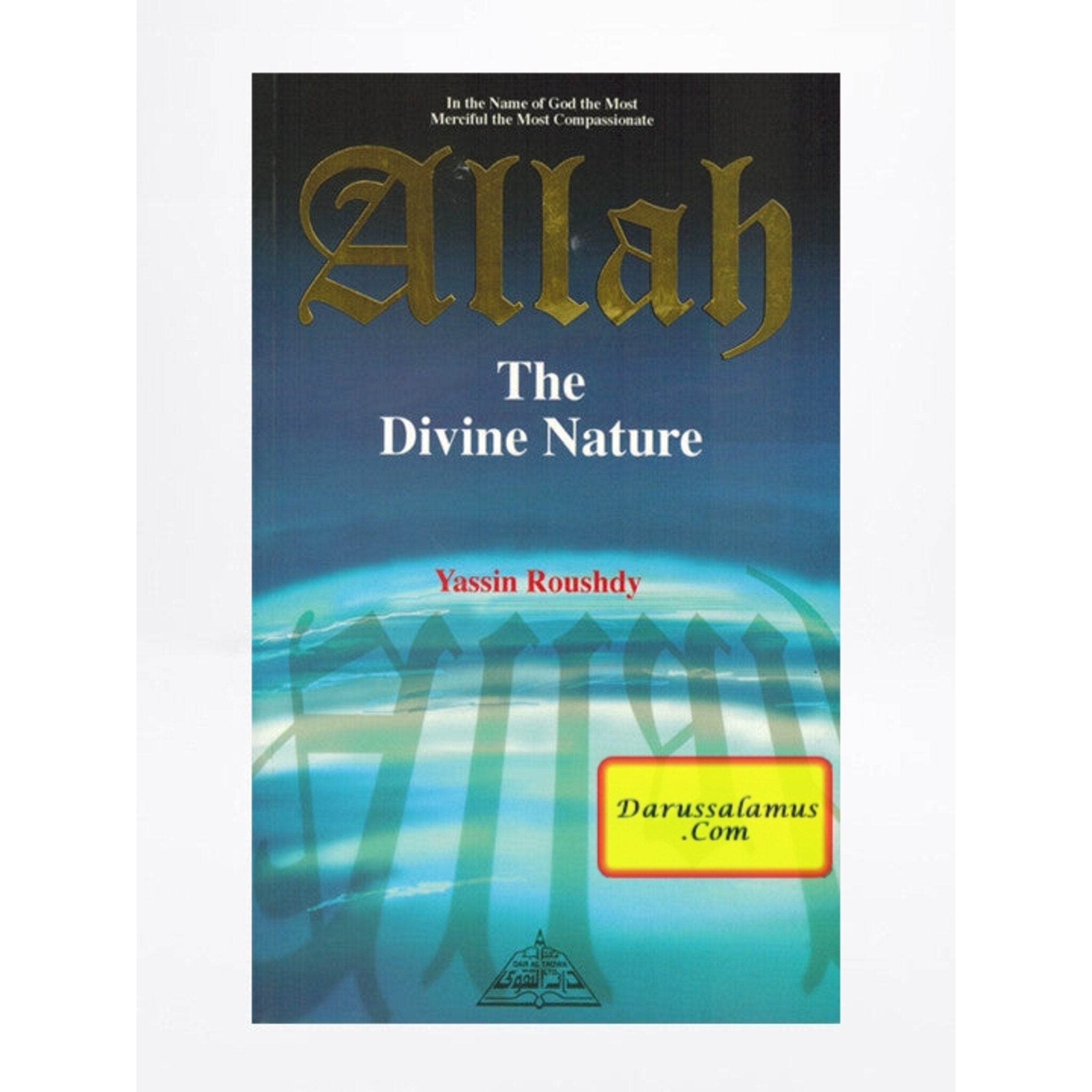 Allah The Divine Nature By Yassin Roushdy、mySite、topwebapps