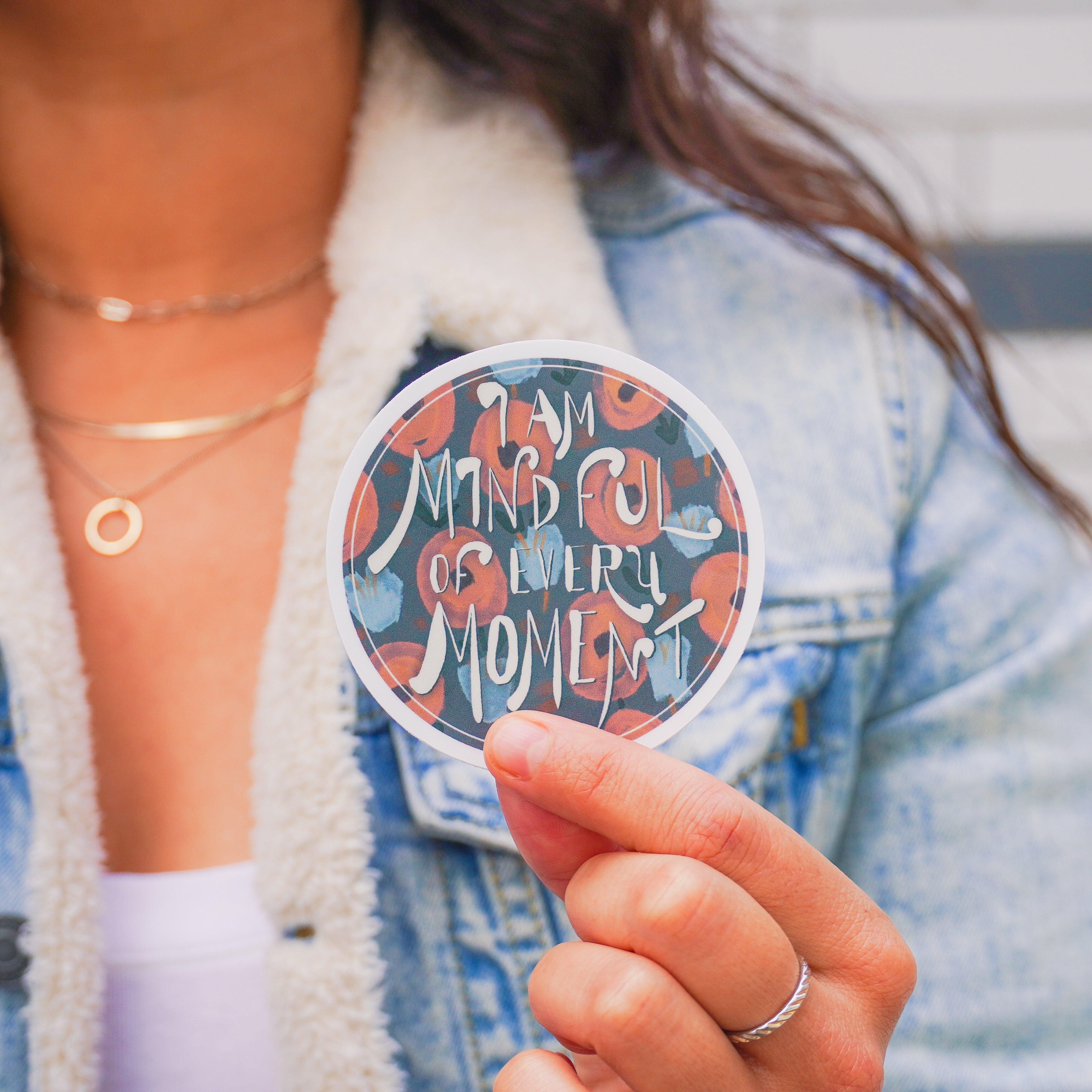  I Am Mindful Of Every Moment Sticker、mySite、ghnorth