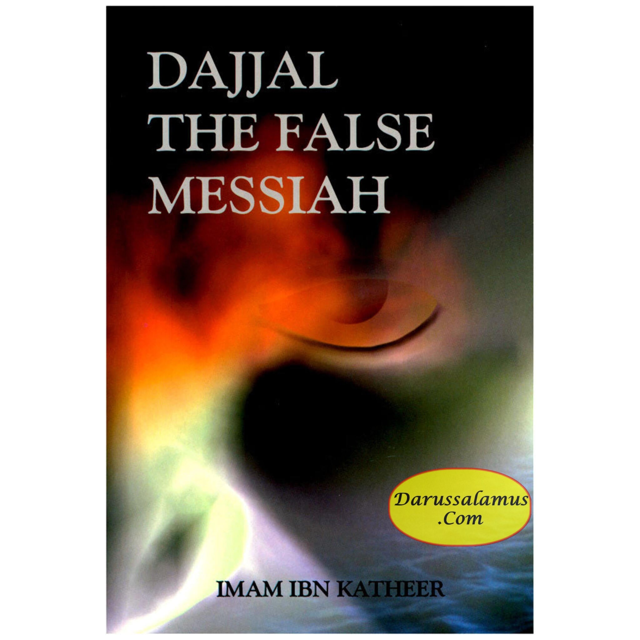 Dajjal the False Messiah By Imam Ibn Katheer、mySite、topwebapps