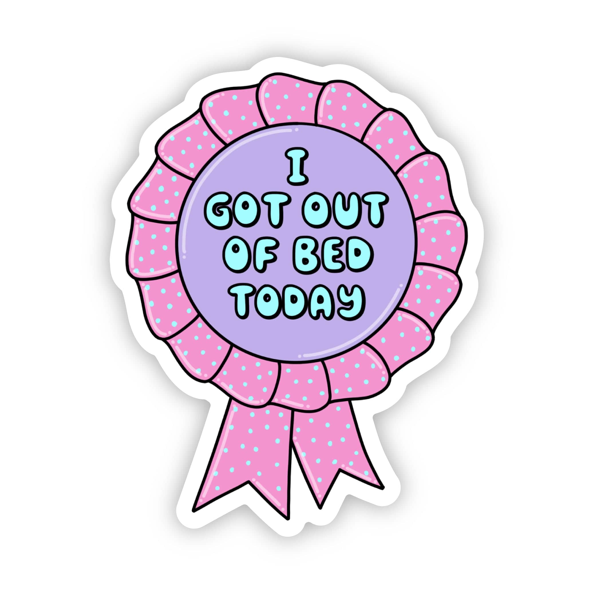  I got out of bed today ribbon sticker、mySite、ghnorth
