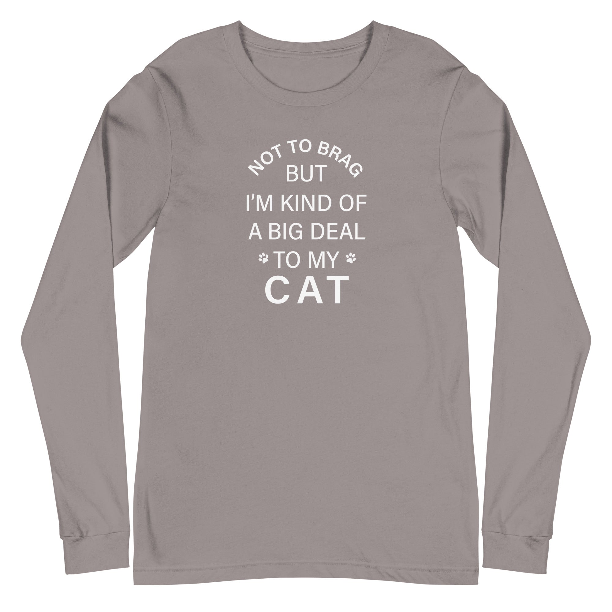 Not To Brag Cat Long Sleeve Tee、mySite、camillekostekn