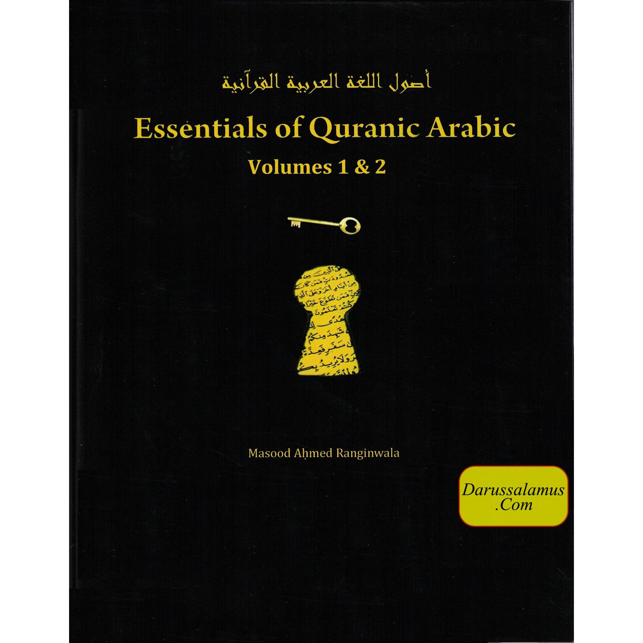 Essentials of Quranic Arabic - Volume 2 By Masood Ahmed Ranginwala.、mySite、topwebapps