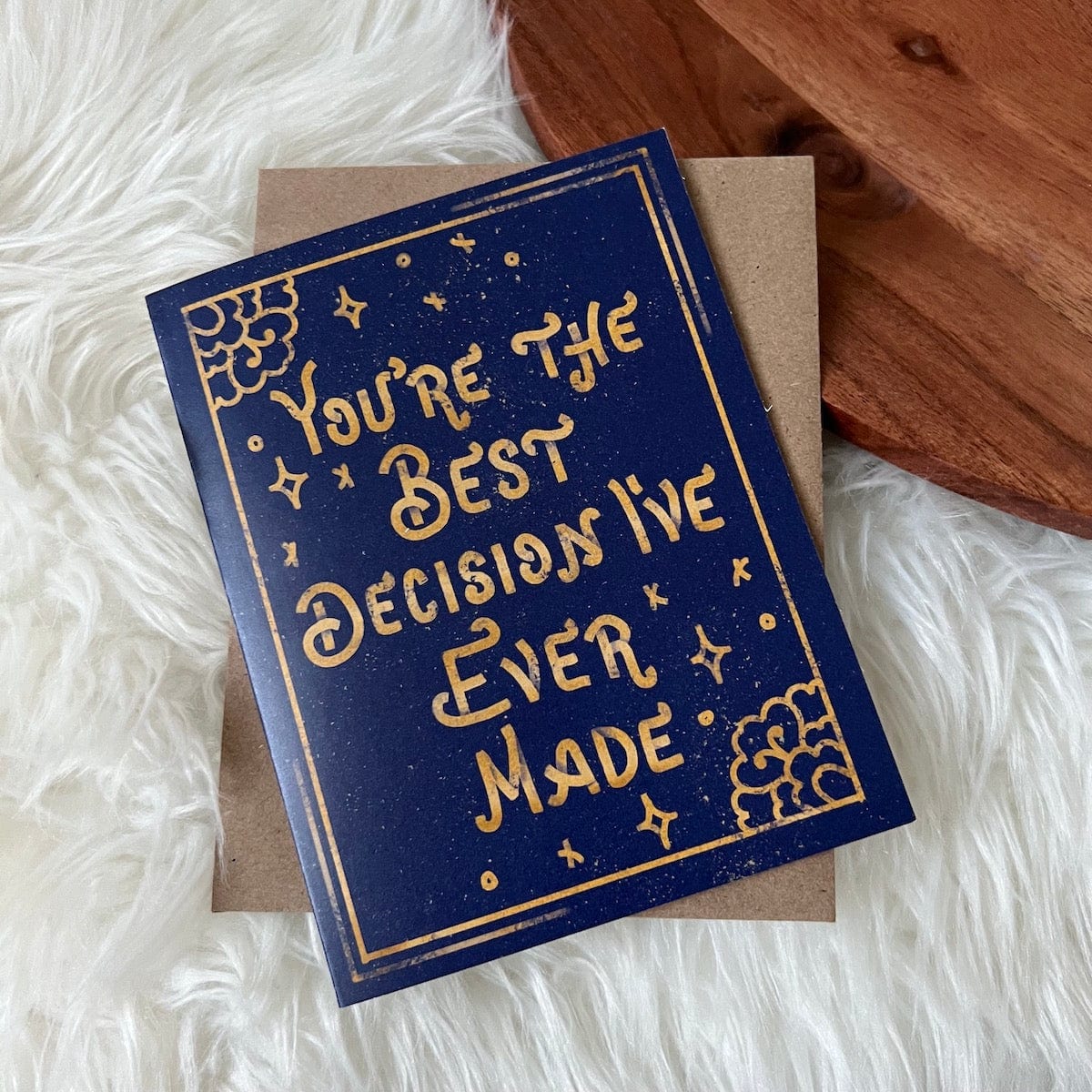  You're The Best Decision I've Ever Made Greeting Card、mySite、elrpsem3k