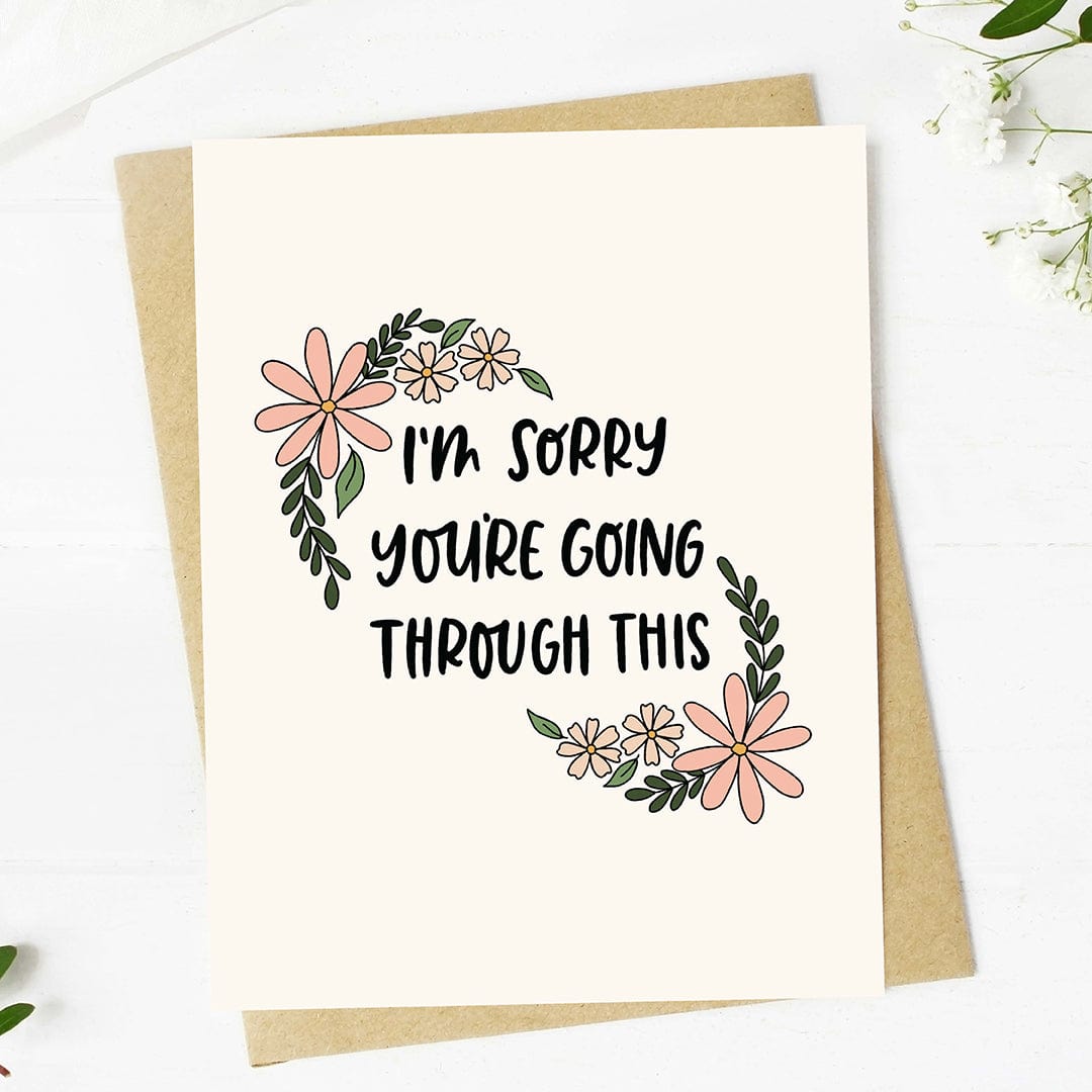  I'm sorry you're going through this Sympathy Card、mySite、ghnorth