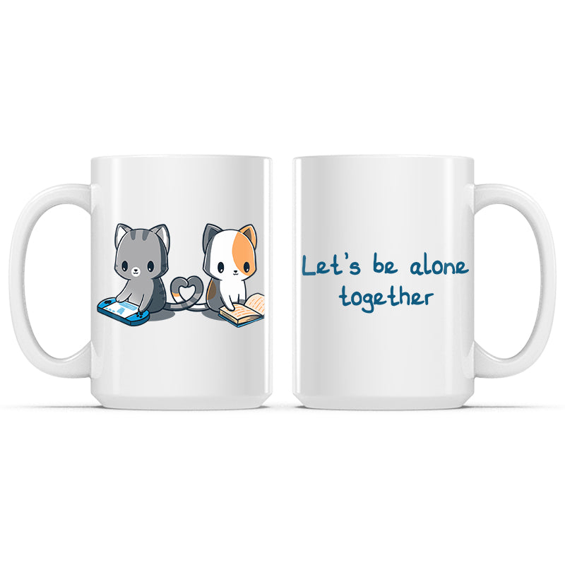 Let's Be Alone Together Mug、mySite、lovesweatpilates